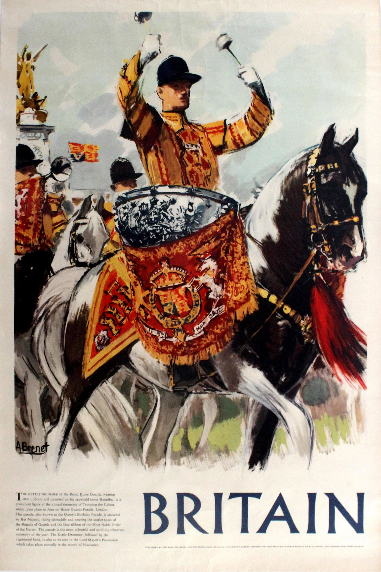 Travel Poster Britain Royal Horse Guards: Original vintage travel advertising poster for Britain depicting a ceremonial scene from the Trooping the Colour on Horse Guards Parade in front of Buckingham Palace, featuring a Royal Horse Guard dru