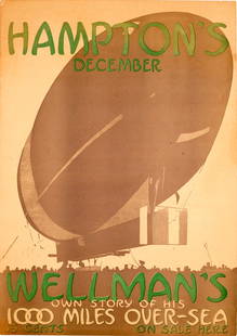 Advertising Poster Hampton's December Zeppelin: Original vintage advertising poster: Hampton's December Wellman's own story of his 1000 Miles Over-Sea 15 cents On Sale Here. Early advertising poster for the publication in the Hampton's journal of