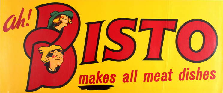 Advertising Poster Bisto Makes All Meat Dishes: Original vintage advertising poster: Ah! Bisto Makes all meat dishes. Large colourful banner size poster featuring the Bisto logo in stylised red letters against a yellow background with the faces of