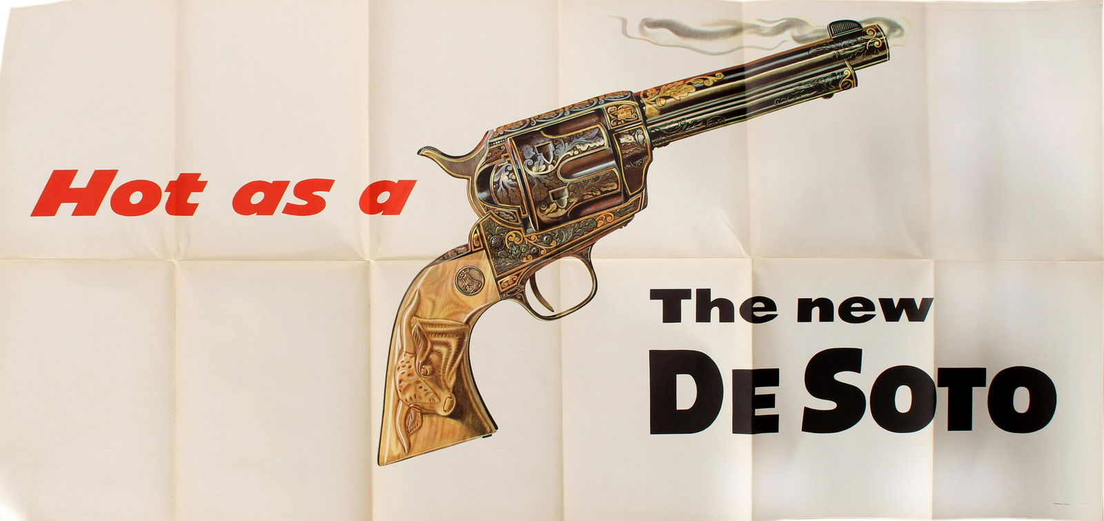 Advertising Poster De Soto Car Chrysler Smoking Gun Hot: Original vintage car advertising poster for The New De Soto Hot as a Smoking Gun featuring a great design showing an image of a smoking Colt Texan Jr. revolver pistol gun decorated with detailed patte