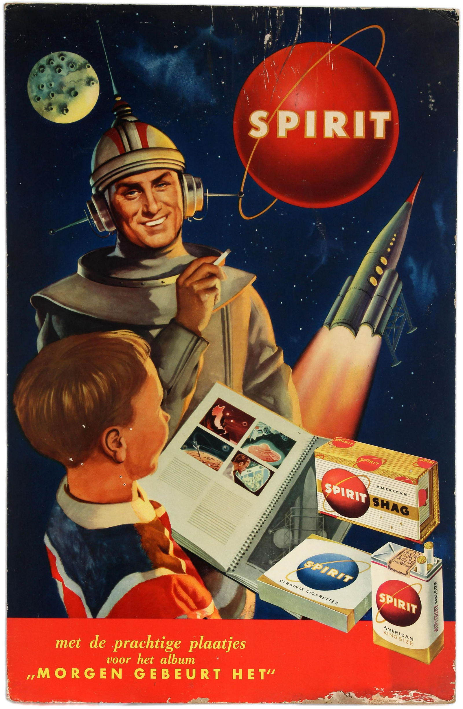 Advertising Poster American Spirit Spaceman Rocket: Original vintage advertising poster for American Spirit Virginia Cigarettes and Tobacco: With the beautiful pictures for the album Morgen Gebeurt Het (Met de prachtige plaatjes voor het album 'Morgen