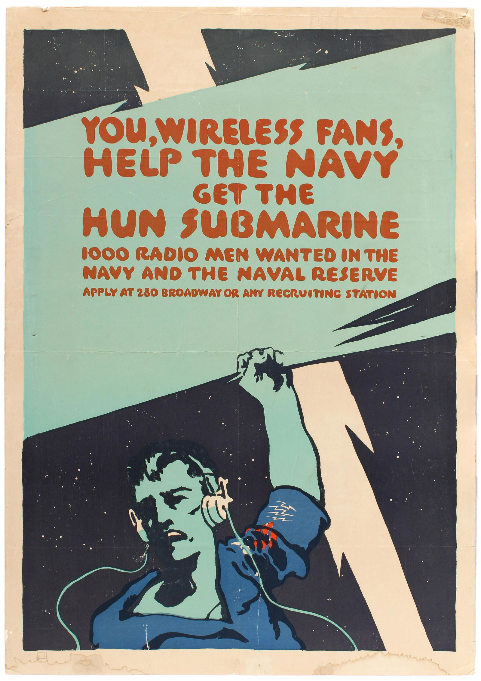 Propaganda Poster WWI US Navy Recruitment Wireless Fans: Original vintage WWI propaganda poster published by the Navy Recruitment Bureau: You, wireless fans, help the Navy get the Hun Submarine - 1000 radio men wanted in the Navy and the naval reserve. U.S.
