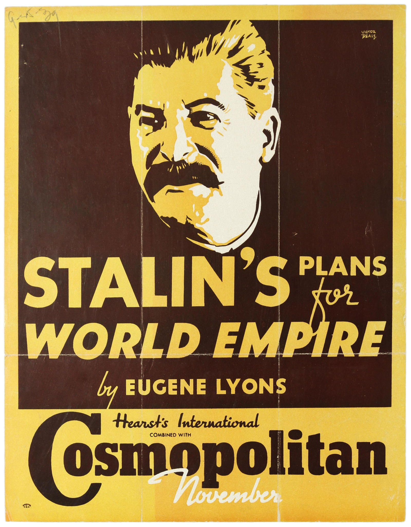 Advertising Poster Stalin World Empire Eugene Lyons: Original vintage advertising poster to promote a special Cosmopolitan feature about Stalin, Hitler's New Ally by an expert on Russia, Eugene Lyons: Stalin's plans for World Empire. Issued to the atten