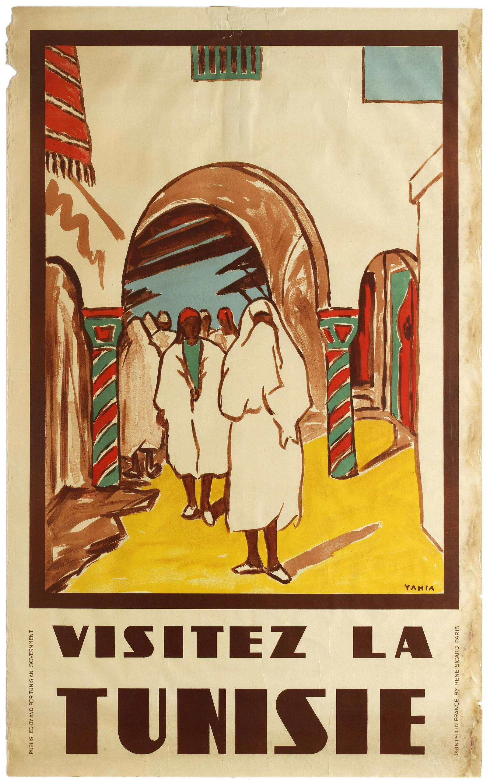 Travel Poster Visit Tunisia French Yahia: Original vintage travel poster published by and for the Tunisian Government: Visit Tunisia (Visitez la Tunisie). This poster features a colourful artwork by Yahia Turki, born Yahia Ben Mahmoud El Hajj