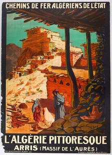 Original Travel Poster Algeria State Railways: Original vintage railway travel poster for Picturesque Algeria - L'Algerie Pittoresque Arris (Massif de L'Aures) Chemins de Fer Algeriens de l'Etat - featuring a colourful scenic image by the painter