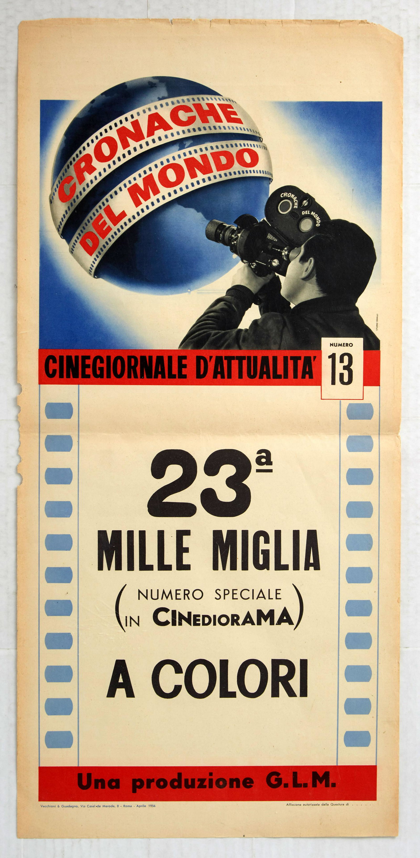 Original Advertising Poster Migle Miglia 1956 Car Race: Original vintage film advertising poster for the 'Cronache Del Mondo' - Chronicles of the World, captioned '23rd One Thousand Miles, Coloured - Special Issue in Cinediorama, a G.L.M. Production.' This