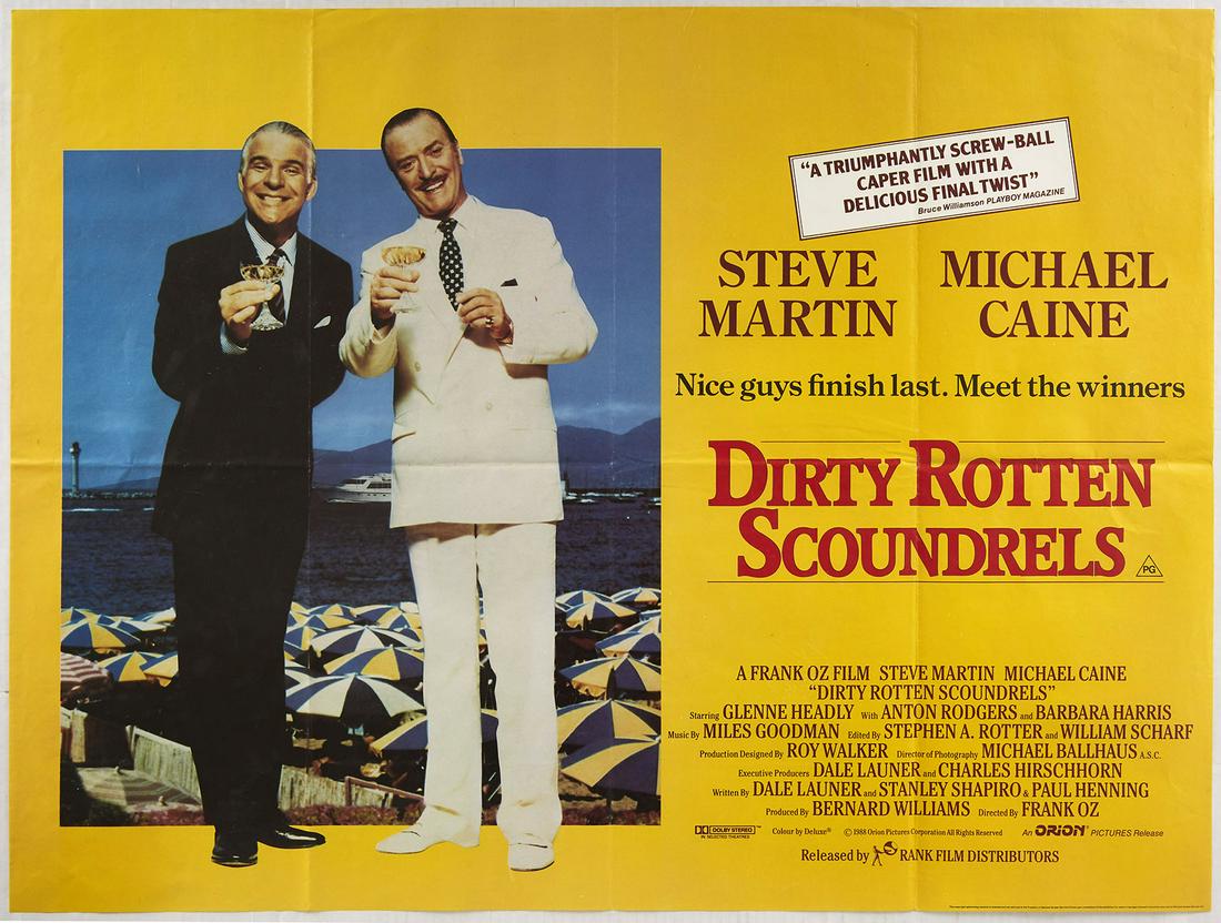 Original Movie Poster Dirty Rotten Scoundrels Steve: Original vintage movie poster for Dirty Rotten Scoundrels - a 1988 American comedy film directed by Frank Oz and starring Steve Martin, Michael Caine and Glenne Headly. Great design features the two p