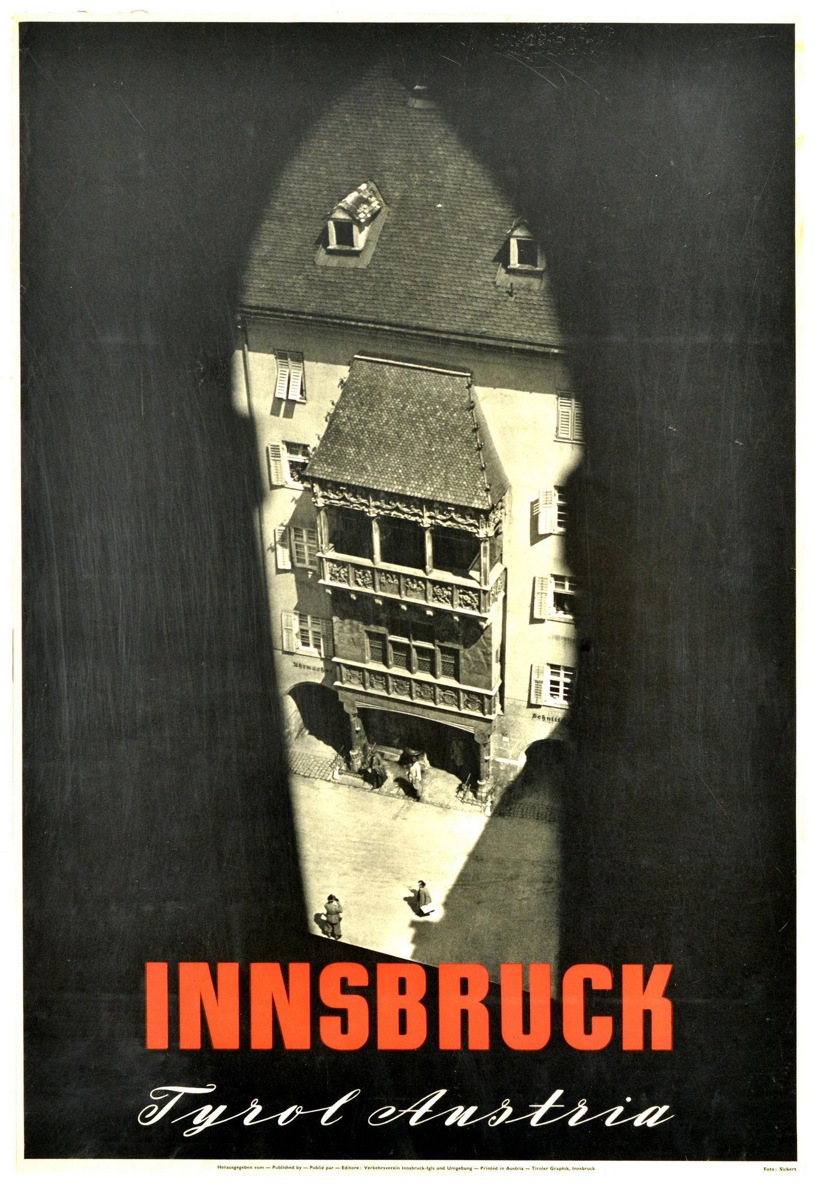Travel Poster Innsbruck Golden Roof Skiing: Original vintage travel poster for Innsbruck, Tyrol, Austria, with a photo by Klebelsberg. Innsbruck is the capital city of the Tyrol region and the fifth-largest city in Austria. It's name literally