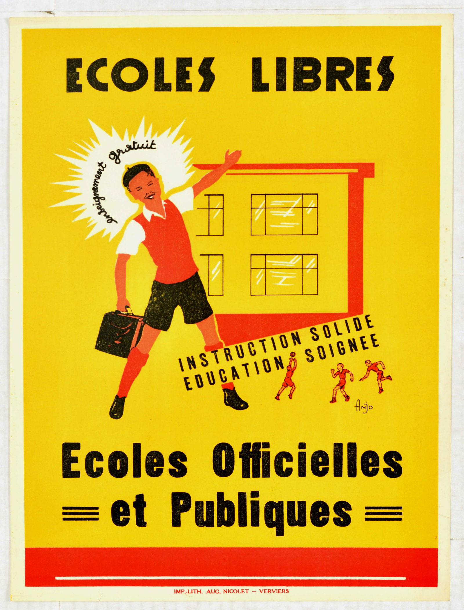 Propaganda Poster Free Schools Public Education Belgium: Original vintage propaganda poster promoting public schools in Belgium. Fun image of a boy pointing to a school building with children playing bal game next to it with text: ecoles libres - Ecoles off