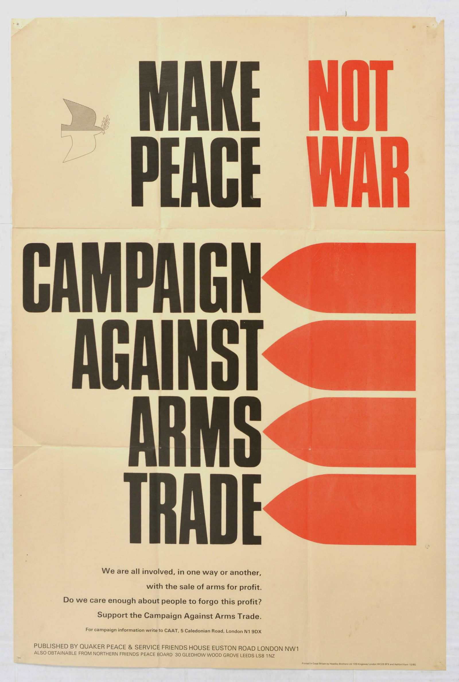 Propaganda Poster Make Peace Not War Campaign Against: Original vintage poster - Make Peace Not War Campaign Against Arms Trade - featuring a great design depicting a dove of peace holding an olive branch in its beak next to the bold title text in black a