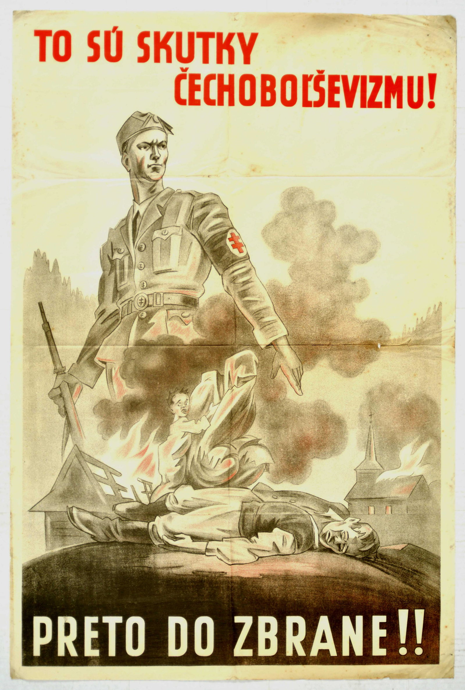 War Poster WWII Bolshevism Murder Slovak Republic Nazi: Original vintage propaganda poster issued during the Second World War in the Slovak Republic - To su skutku Cechobolsevismu! Preto do zbrane! - Take up the weapons!! Image shows a Slovak soldier with 