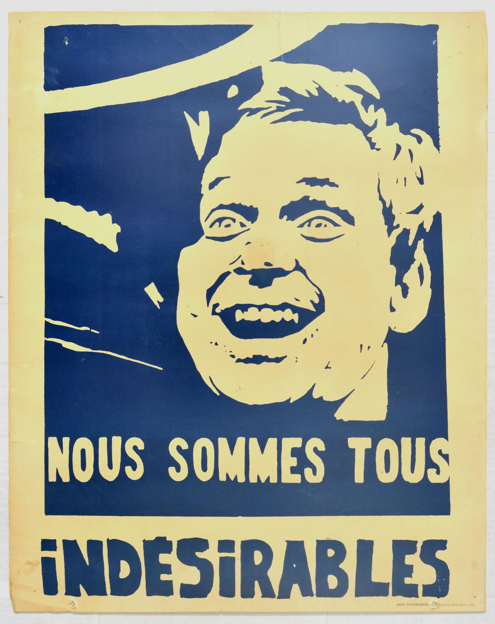 Advertising Poster France May 68 Mai 68 Undesirables: Vintage propaganda poster created during protests in Paris, France in 1968, known as Mai 68 or May 68. The poster features a portrait of Daniel Cohn-Bendit and text "Nous sommes tous indesirables" - "