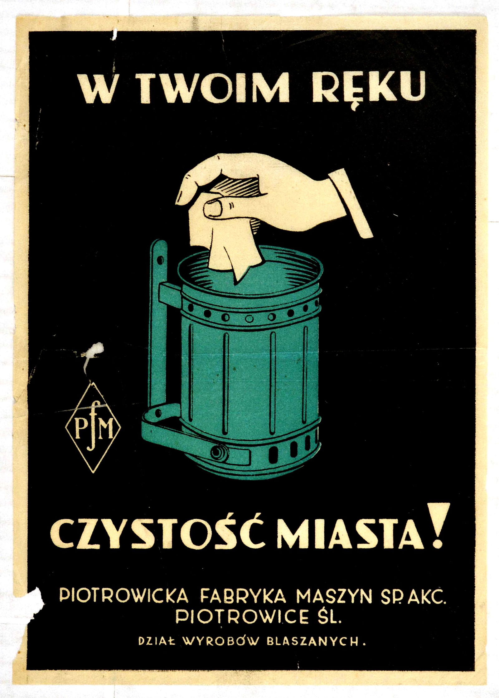 Propaganda Poster Clean City Poland: Original vintage propaganda poster issued in Poland by Piotrowicka Fabryka Maszyn in Piotrowice. The message reads W twoim reku czystosc miasta! - The cleanliness of town is in your hands! Minimalisti