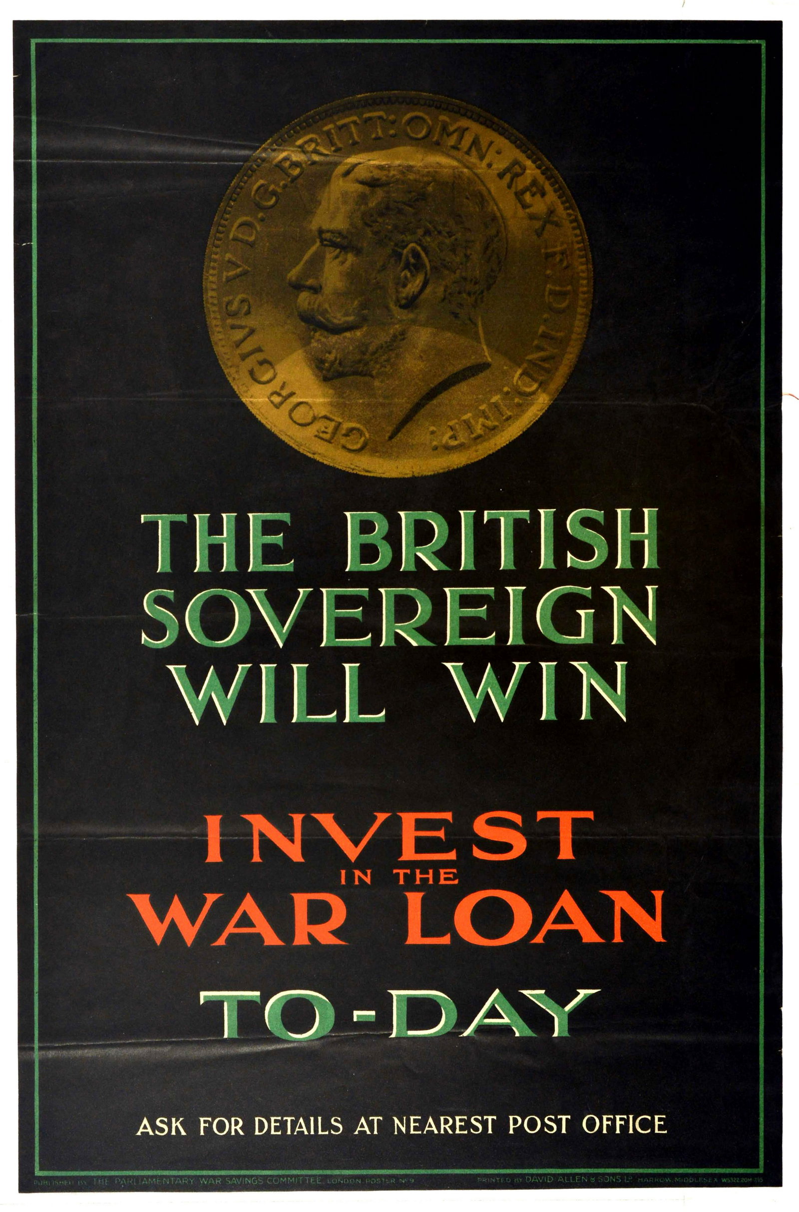 War Poster War Loan British Sovereign Coin WWI UK: Original vintage World War One British propaganda poster The British Sovereign Will Win - Invest in the War Loan To-Day - Great design features a green and red lettering on a black background below a 