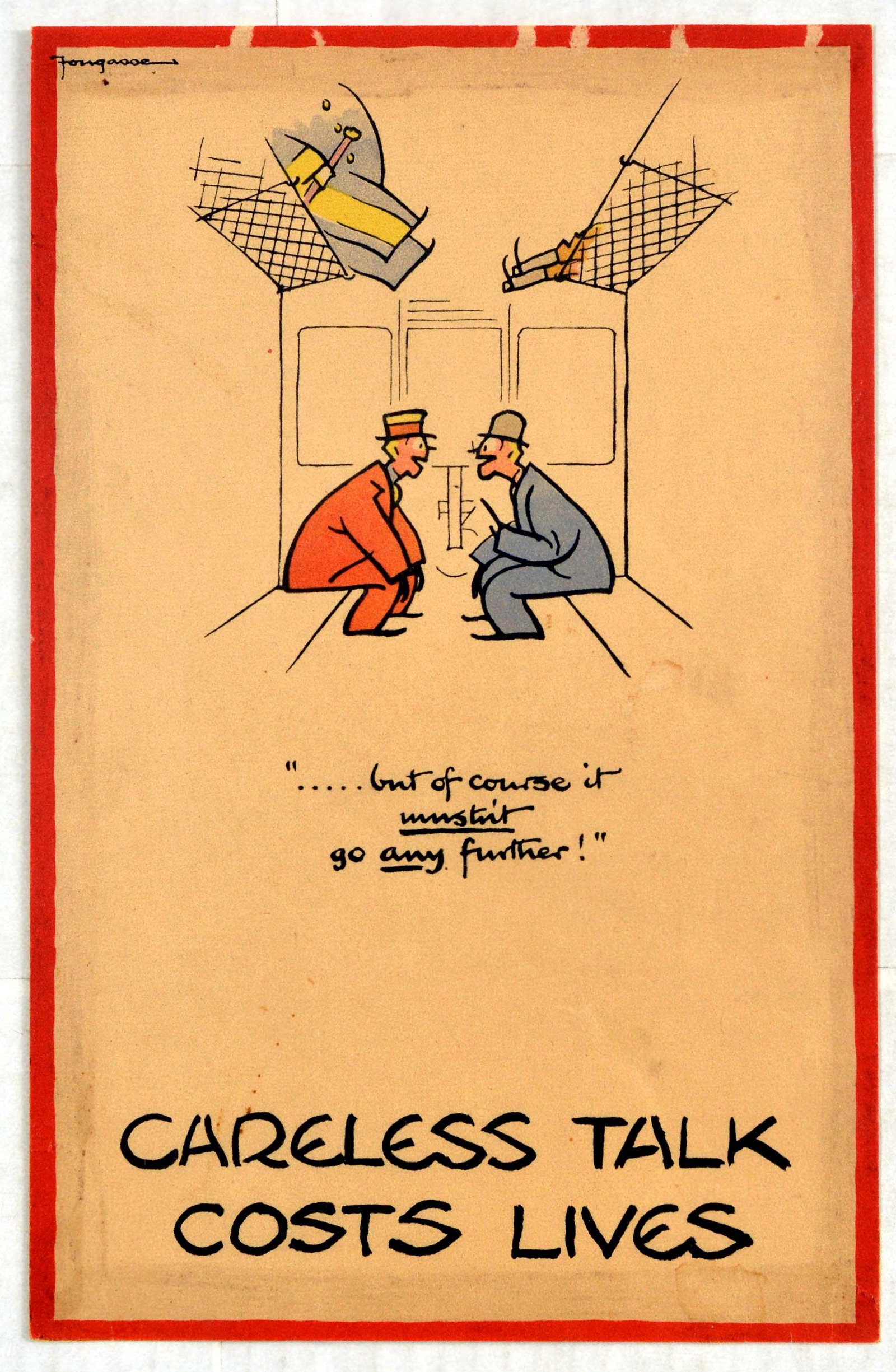 War Poster Careless Talk Fougasse WWII Train: Original vintage World War Two poster by the notable British cartoonist and illustrator Fougasse (Cyril Kenneth Bird; 1887-1965) from the popular and iconic Careless Talk Costs Lives wartime propagand
