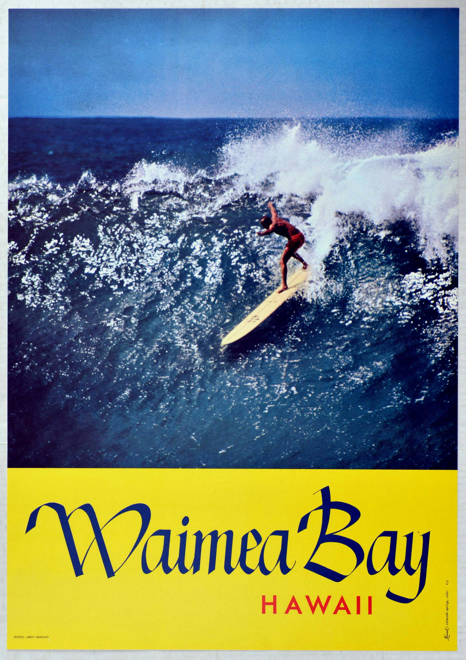 Sport Poster Waimea Bay Hawaii Surfer Big Wave: Original vintage travel poster. Waimea Bay Hawaii. Photo of a surfer riding a wave by Leroy Grannis. Printed in 1960s by Loo Art Colorado Springs Colorado. Waimea and other North Shore locations such 