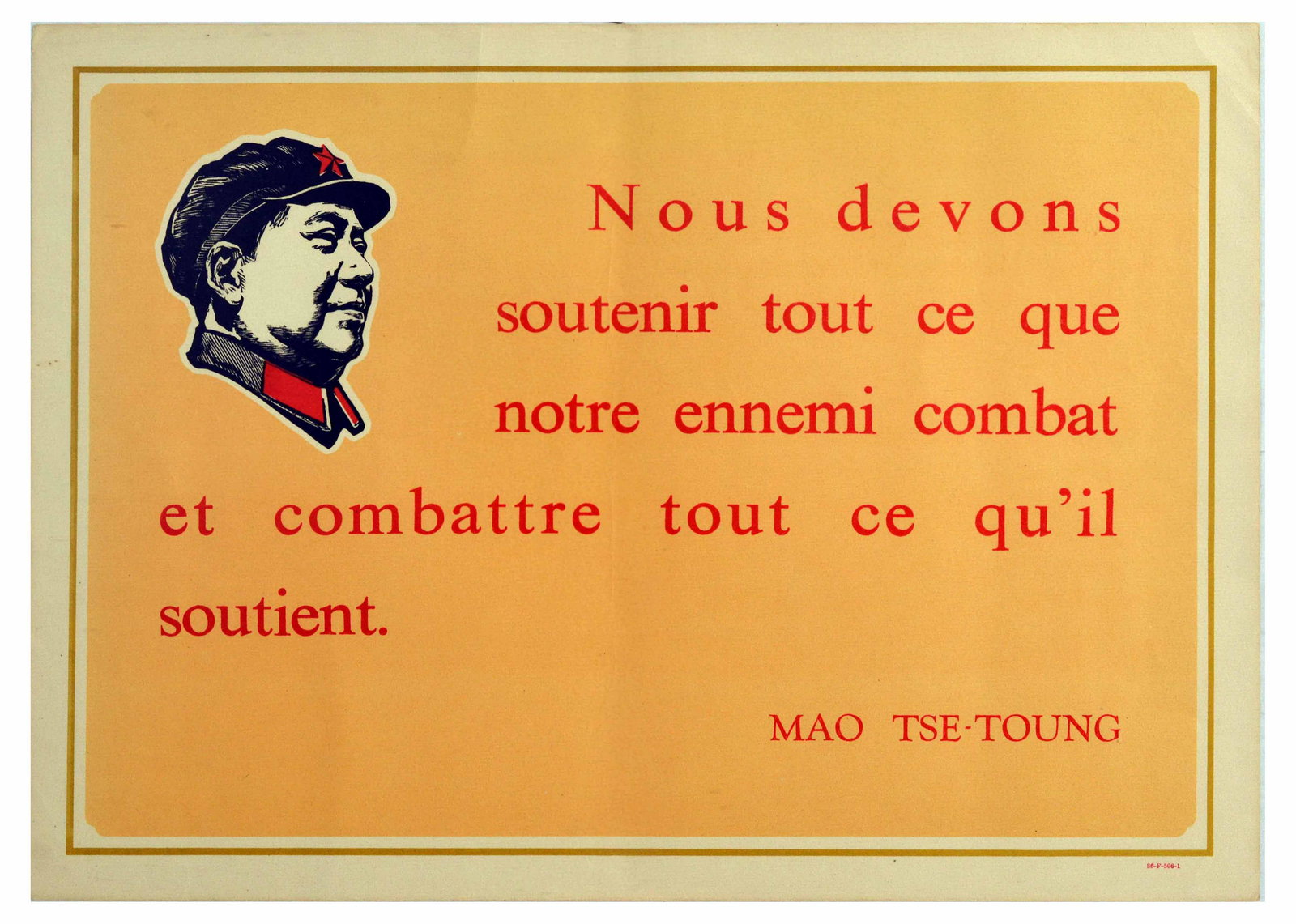 Propaganda Poster Mao Zedong Support Enemy Fight France: Original vintage propaganda poster featuring a quote from Mao Zedong in red writing on an orange background, with a small blue, white, and red image of Mao in the top right corner, published in French