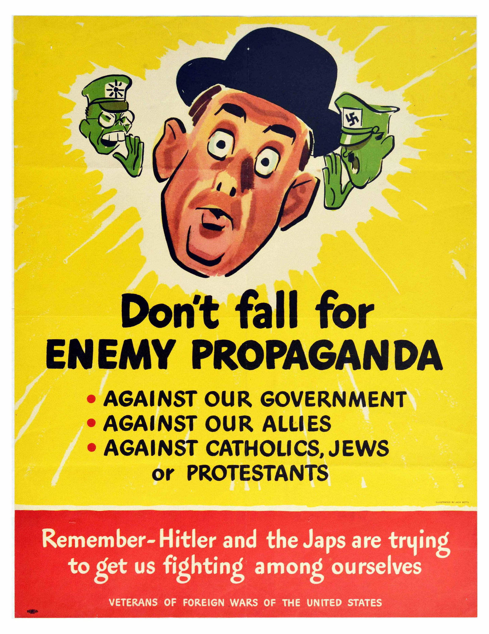 War Poster Enemy Propaganda WWII Home Front Hitler: Original vintage World War Two poster featuring a cartoon style design of a surprised man looking out to the viewer with small caricatures of the Japanese emperor Hirohito and the Nazi Germany leader 
