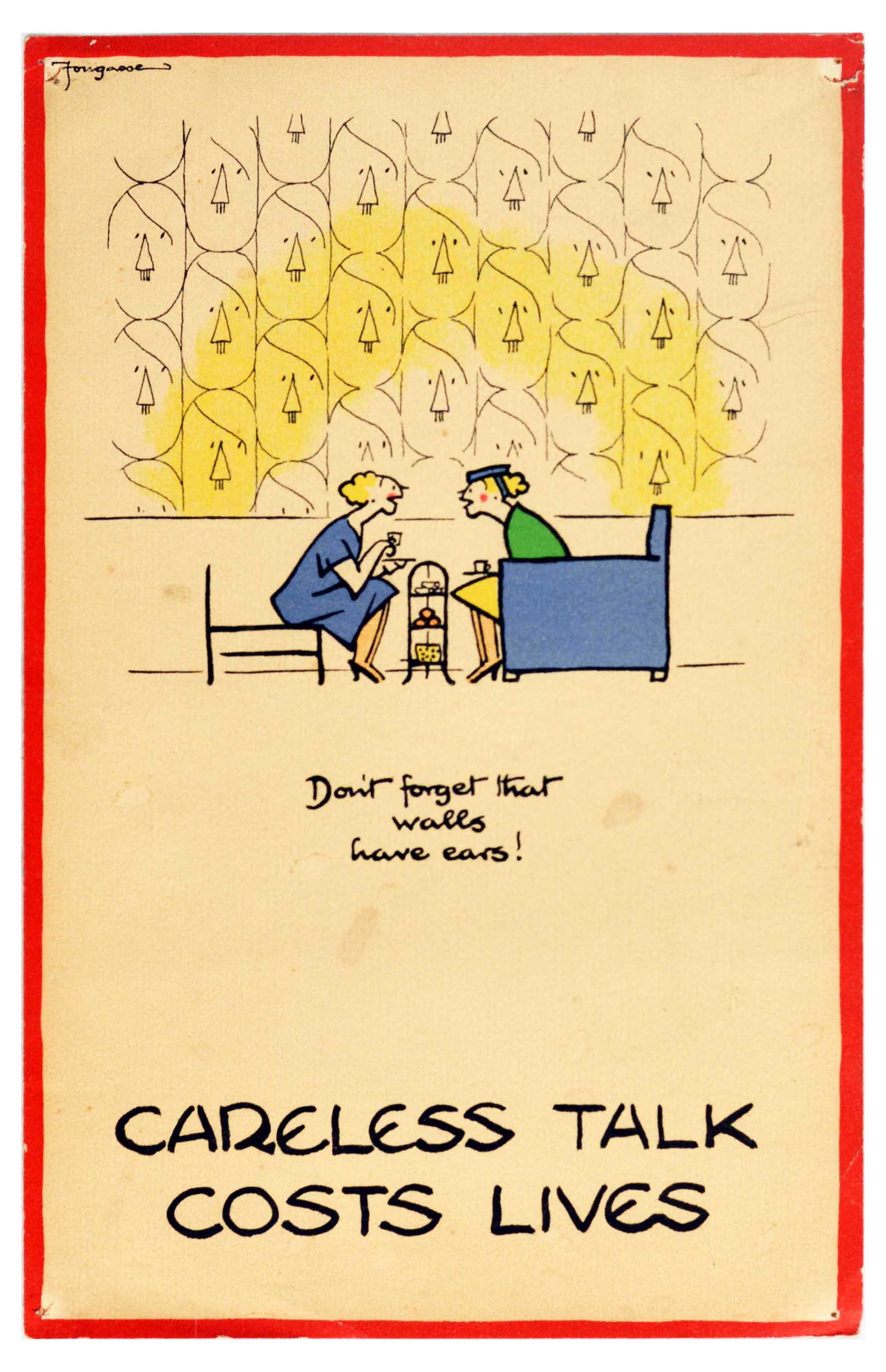 War Poster Careless Talk Costs Lives WWII Tea Fougasse: Original vintage World War Two poster by the notable British cartoonist and illustrator Fougasse (Cyril Kenneth Bird; 1887-1965), one of the posters from the popular Careless Talk Costs Lives wartime