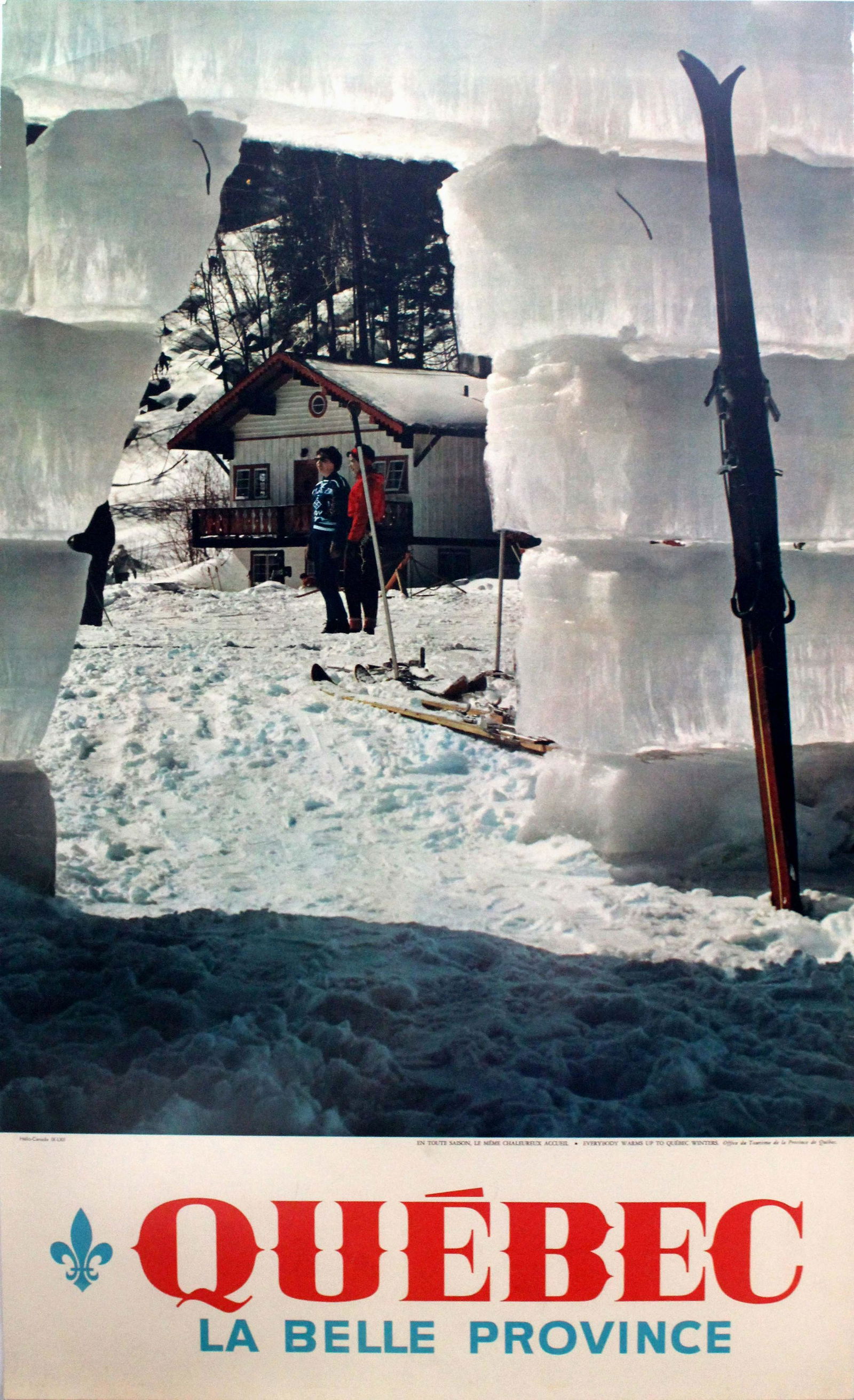 Travel Poster Quebec La Belle Province: Original vintage poster for Quebec featuring people standing in front of a chalet with a pair of skis leaning against the ice walls. The province of Quebec in Eastern Canada is home to numerous ski an