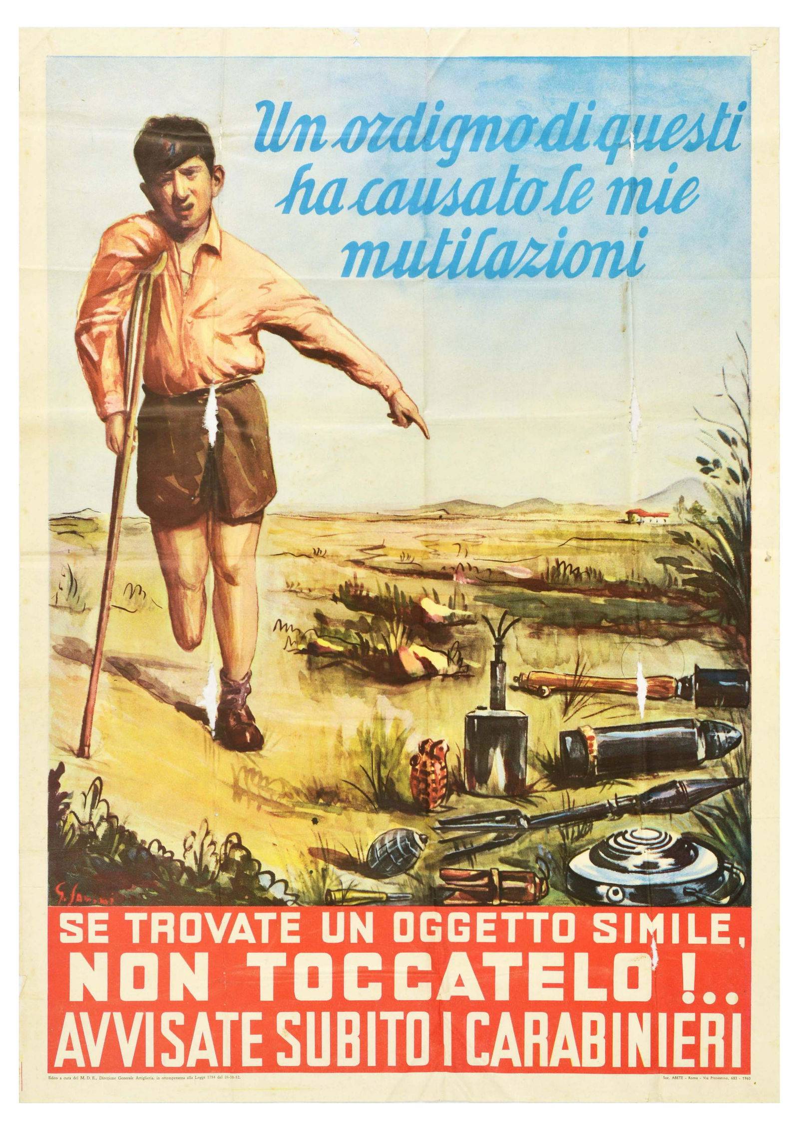 Propaganda Poster War Shells Danger Explosive Bomb: Original vintage World War Two consequence poster featuring an illustration of a little boy with a mutilated leg below his knee, supporting himself on a crutch pointing at different ammunition war she