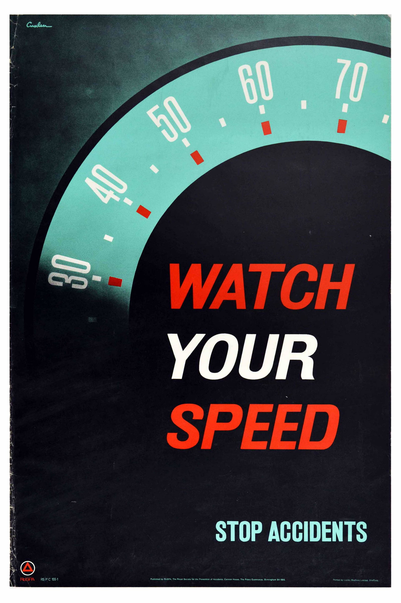 Propaganda Poster Watch Your Speed RoSPA Road Safety UK: Original vintage road safety propaganda poster issued by RoSPA - Watch your speed. Stop accidents. - The poster features a blue car speedometer, text in red, white, and blue over black background. RoS