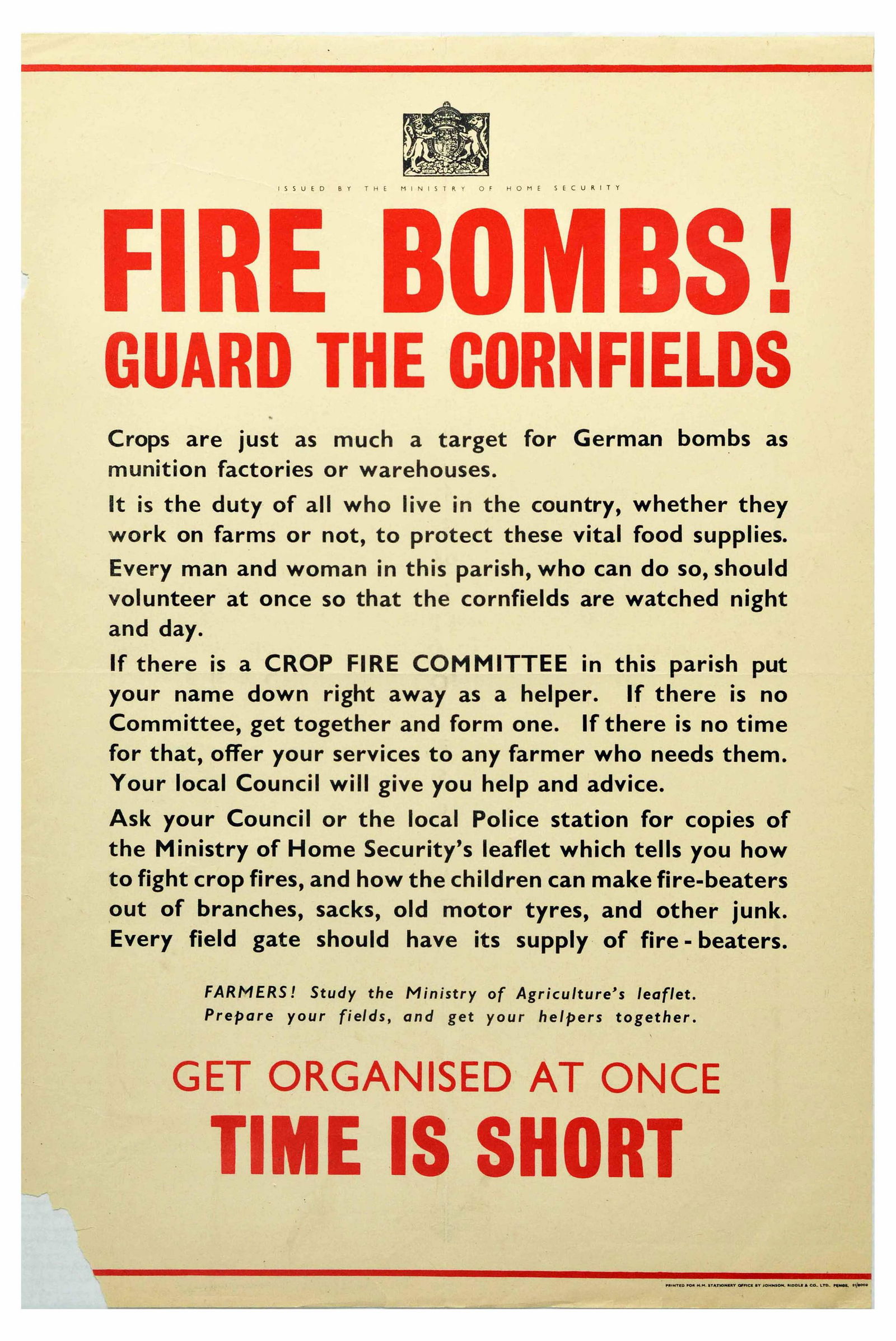 War Poster Fire Bombs Guard The Cornfields WWII UK: Original vintage World War Two poster with text, similar in style to the famous Keep Calm and Carry On poster. Fire Bombs! Guard the Cornfields. Get organised at once. Time is short. - Calling out to