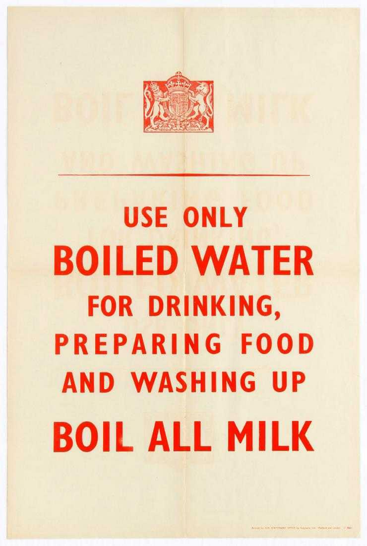 War Poster Use Only Boiled Water WWII UK Home Front: Original vintage World War Two propaganda poster issued in England by the H.M. Stationery Office with the slogan, Use Only Boiled Water for Drinking, Preparing Food and Washing Up, Boil All Milk. Quir