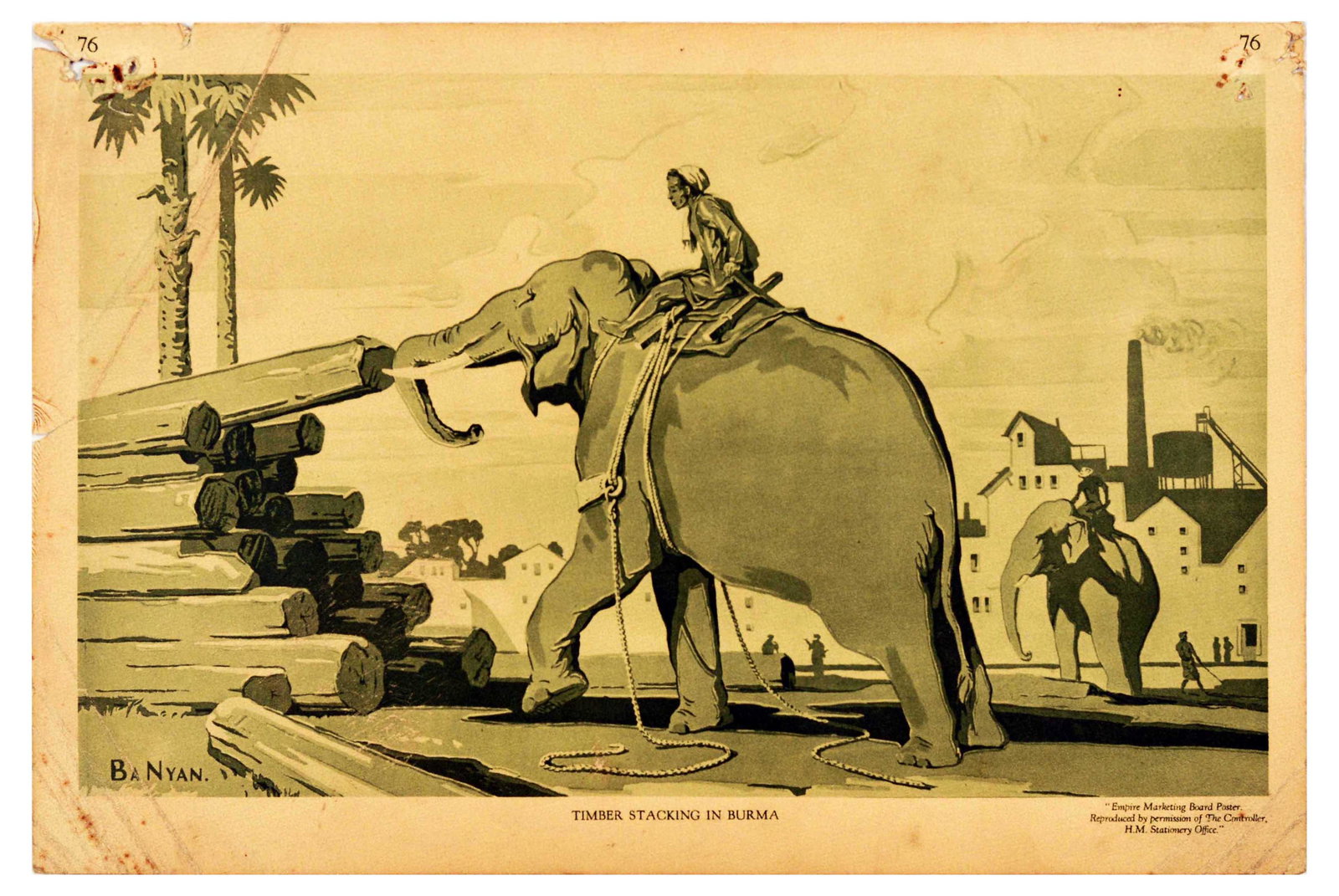 Advertising Poster Timber Stacking In Burma Elephant: Original vintage advertising poster Timber Stacking In Burma issued by the Empire Marketing Board reproduced by permission of The Controller H.M Stationery Office. Design by the notable artist, Ba Nya