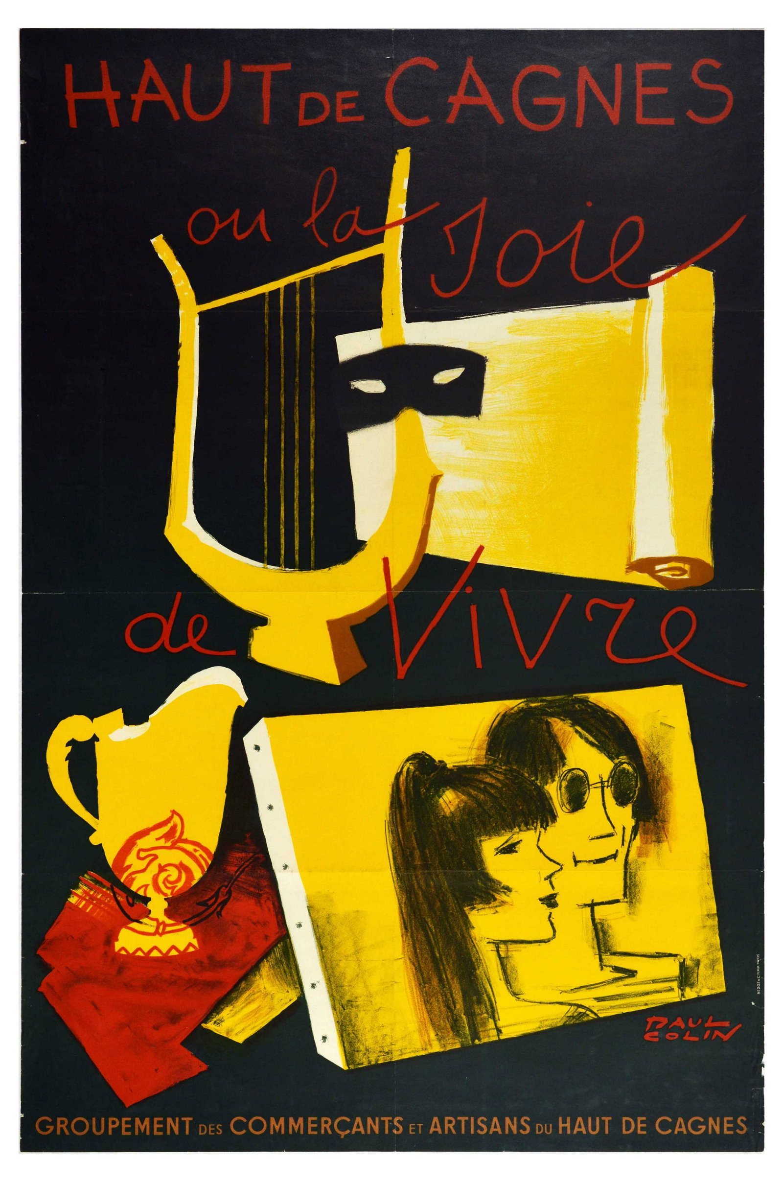 Advertising Poster Haut de Cagnes Joy of Living Paul: Original vintage advertising poster for Haut de Cagnes or the Joy of Living / Haut de Cagnes ou la Joie de Vivre exhibition, featuring a great illustration by the notable French graphic artist Paul Co