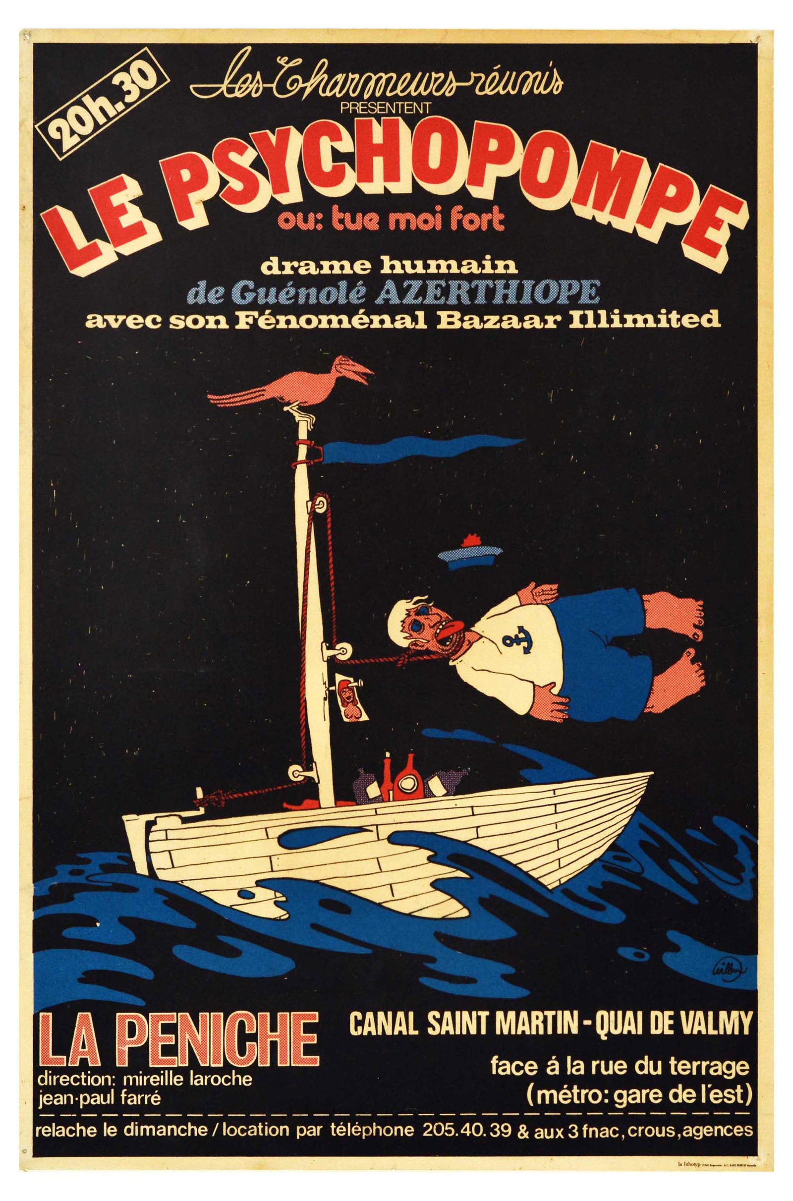 Advertising Poster Le Psychopompe Theatre Play Laroche: Original vintage advertising poster for a play directed by Mireille Laroche and Jean Paul Farre at quai de Valmy in Paris. Running at ThÃ©Ã¢tre La PÃ©niche, the play was created by Fenomenal Baz