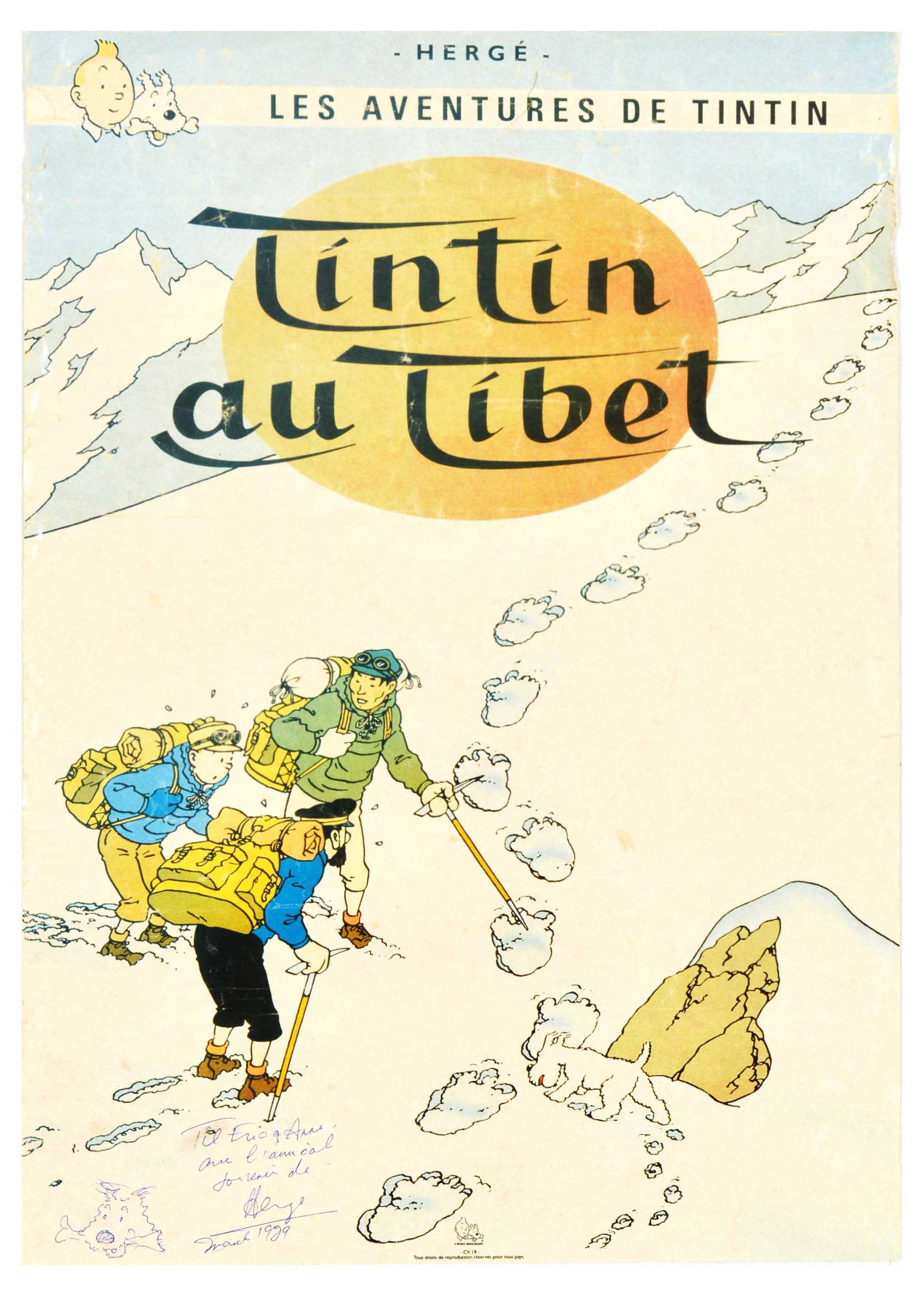 Advertising Poster Tintin In Tibet Signed Herge Adventures of Tintin: Hand signed by Herge in pen original vintage advertising poster for Les Adventures de Tintin. Tintin au Tibet / The Adventures of Tintin. Tintin in Tibet, by Belgian cartoonist Herge, Georges Prosper