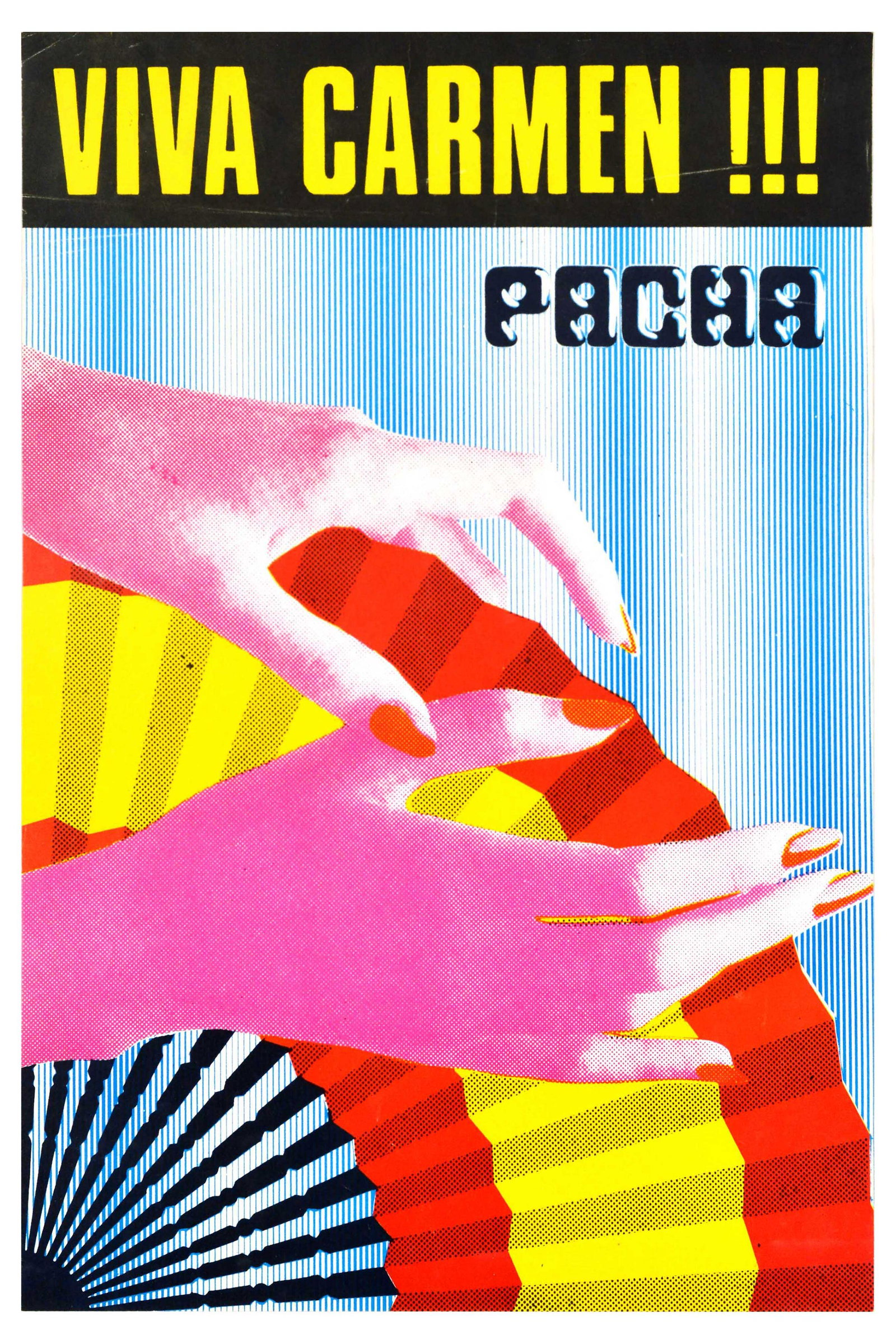 Advertising Poster Ibiza Pacha Nightclub Viva Carmen: Original vintage advertising poster Viva Carmen!!! Pacha, featuring a pop-art like illustration of lady's hands with red nail polish holding a red and yellow fan set over blue and white gradual stripe