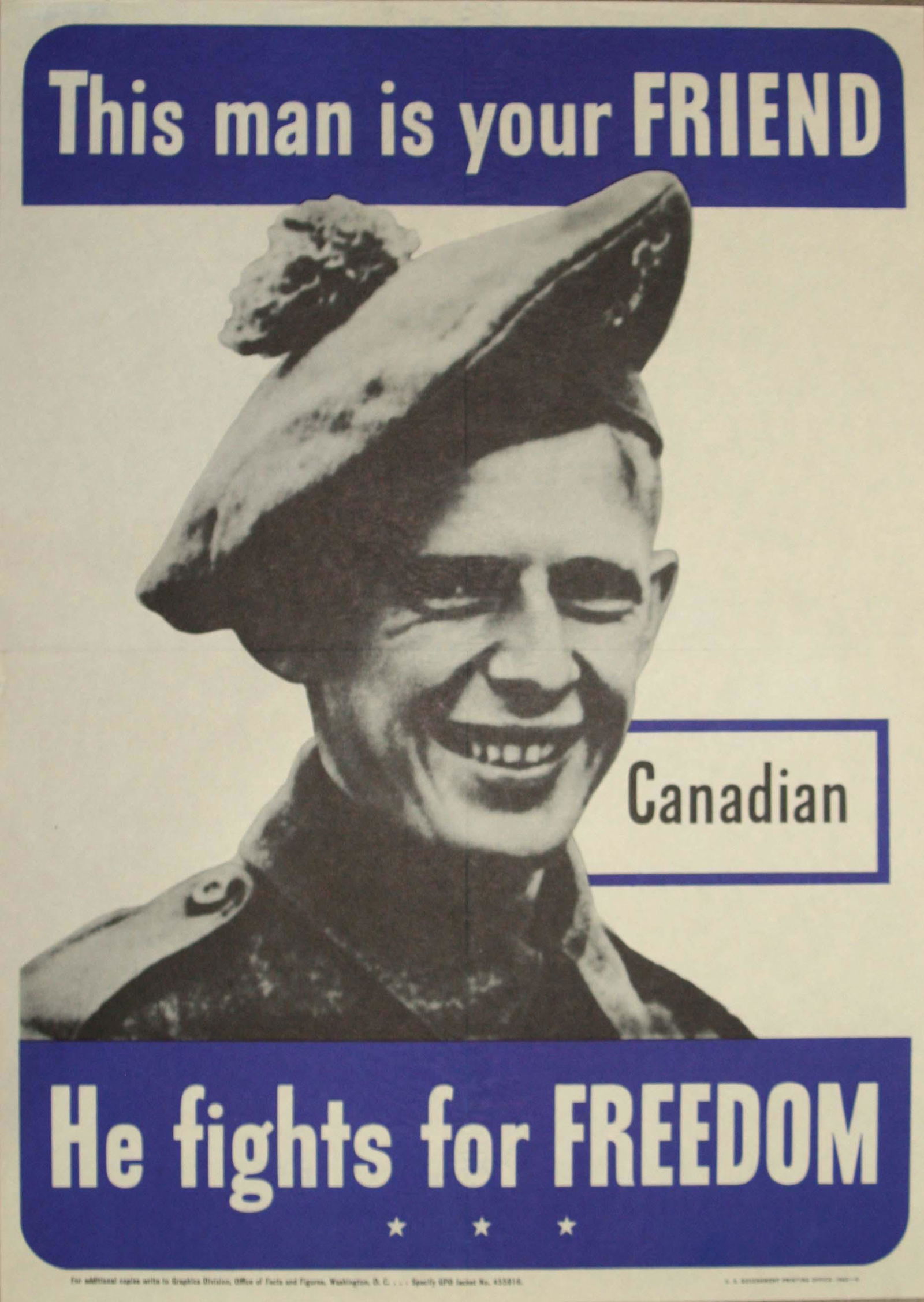 War Poster This Man is Your Friend Canadian: Original vintage World War Two propaganda poster, one of a series printed by the US Government Printing Office in 1942 to promote support of America's allies - This Man is Your Friend Canadian He Figh