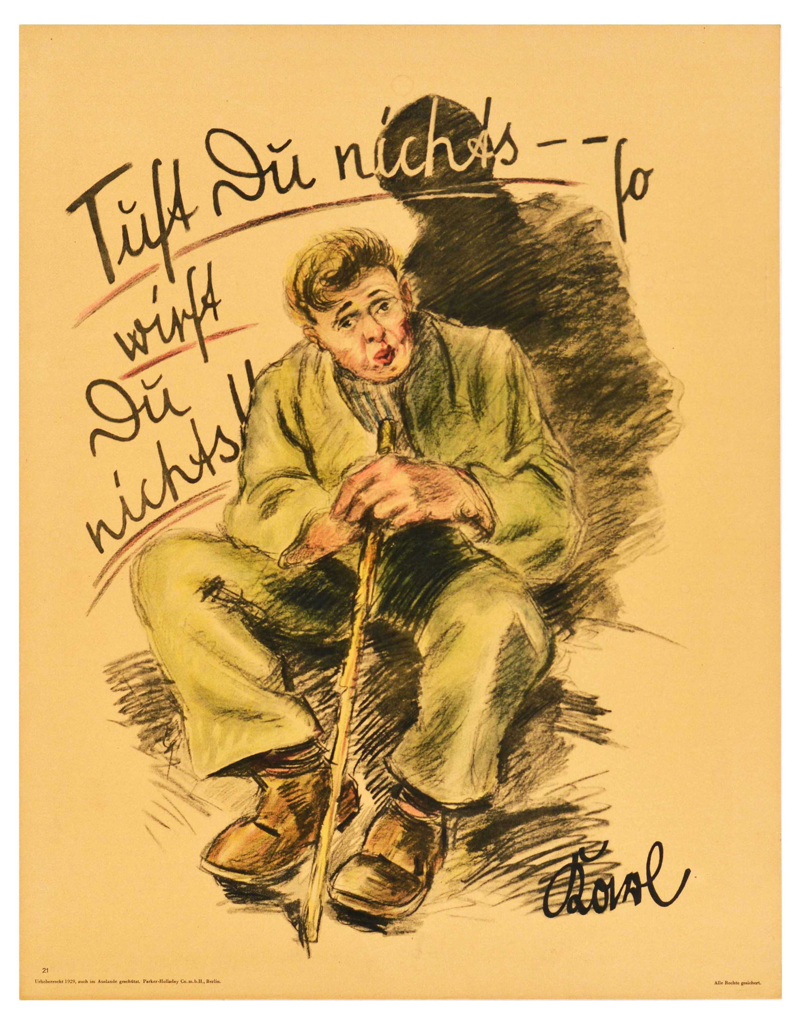 Propaganda Poster Tust Du Nichts Doval Motivation Parker Holladay: Original vintage German motivational workplace poster issued by Parker-Holladay company in Berlin. Doval was a German equivalent of Bill Jones that was created in the UK by Parker-Holladay to promote 