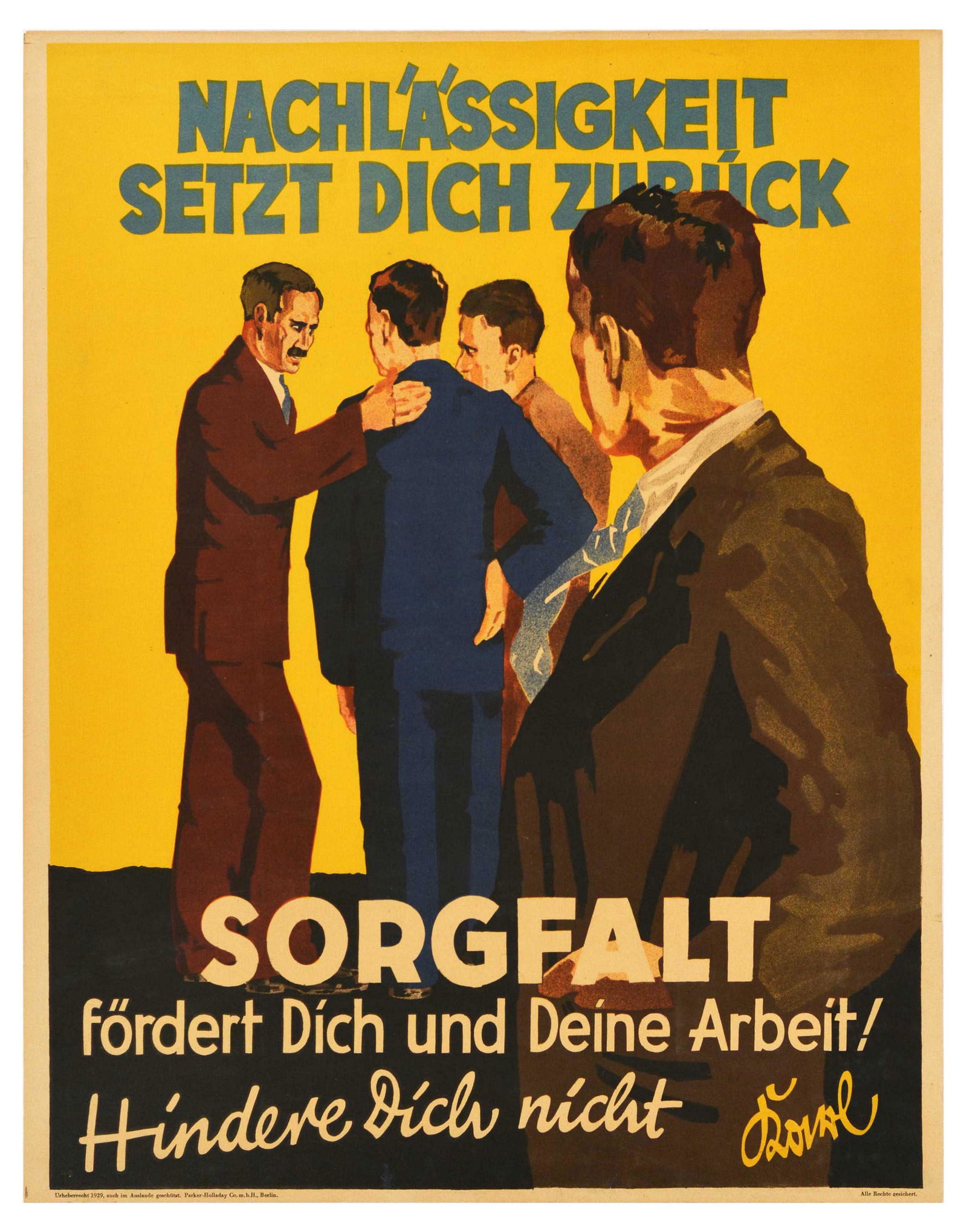 Propaganda Poster Diligence Sorgfalt Doval Motivation Parker Holladay: Original vintage German motivational workplace poster issued by Parker-Holladay company in Berlin. Doval was a German equivalent of Bill Jones that was created in the UK by Parker-Holladay to promote