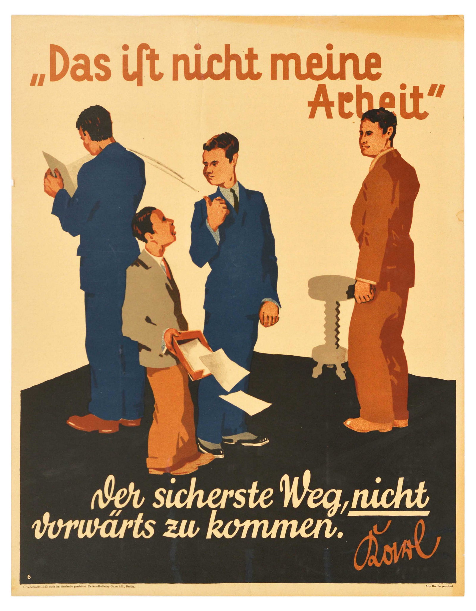 Propaganda Poster Not My Job Das Ist Nicht Meine Arbeit Doval Motivation Parker Holladay: Original vintage German motivational workplace poster issued by Parker-Holladay company in Berlin. Doval was a German equivalent of Bill Jones that was created in the UK by Parker-Holladay to promote 