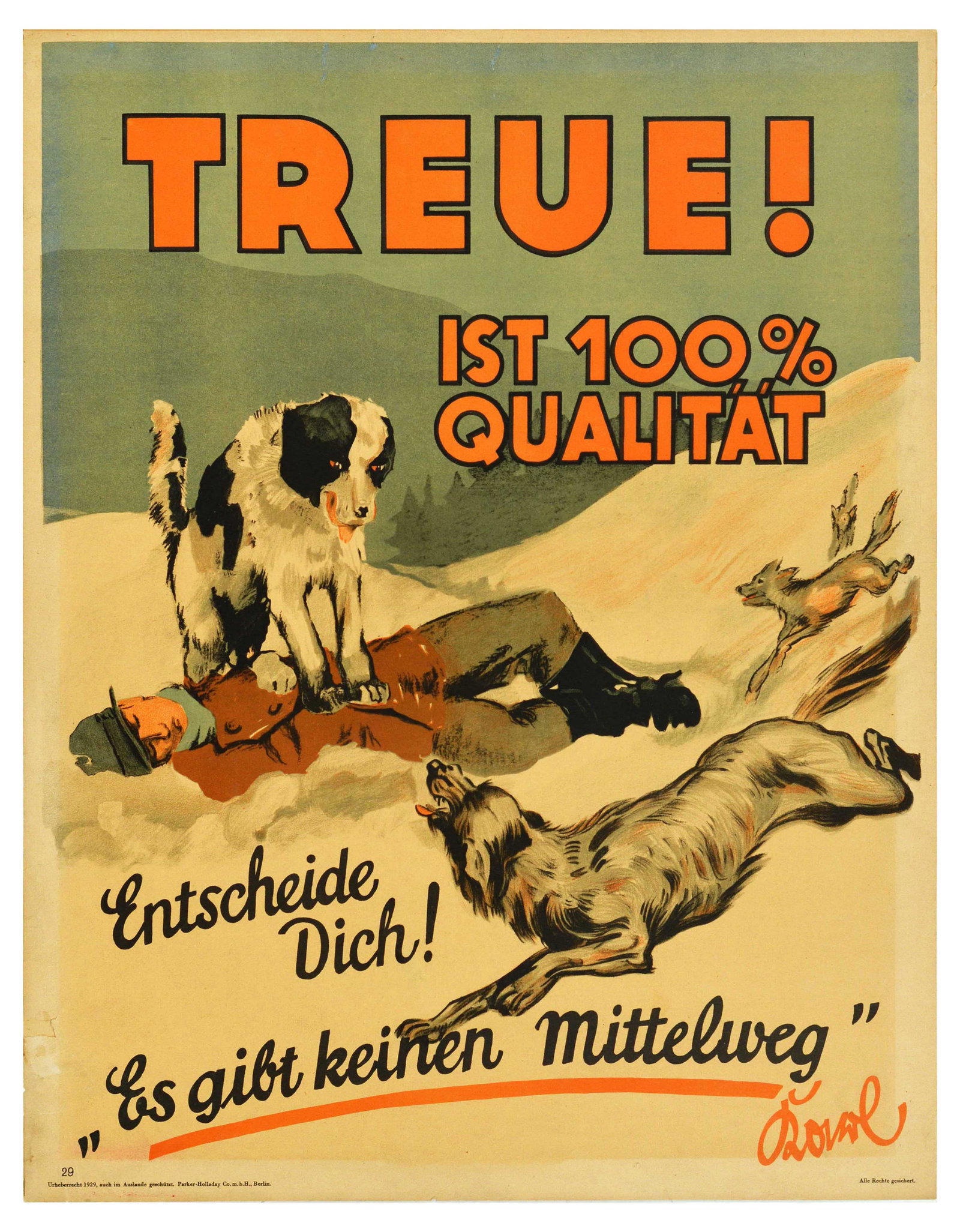 Propaganda Poster Loyalty No Middle Ground Doval Motivation Parker Holladay: Original vintage German workplace poster issued by Parker-Holladay company in Berlin. Doval was a German equivalent of Bill Jones that was created in the UK by Parker-Holladay to promote the correct w