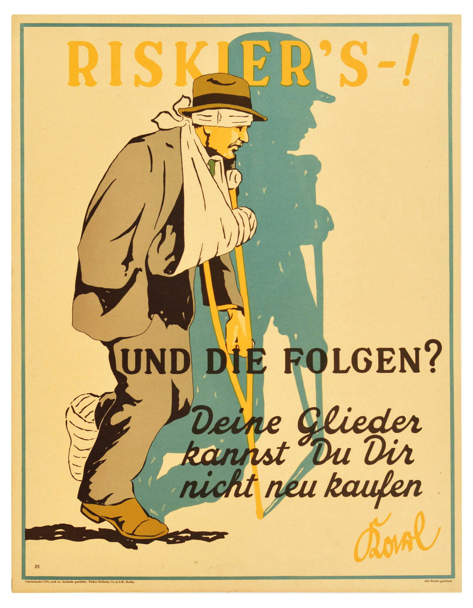 Propaganda Poster Risk It Consequences Doval Motivation Parker Holladay: Original vintage German workplace poster issued by Parker-Holladay company in Berlin. Doval was a German equivalent of Bill Jones that was created in the UK by Parker-Holladay to promote the correct w