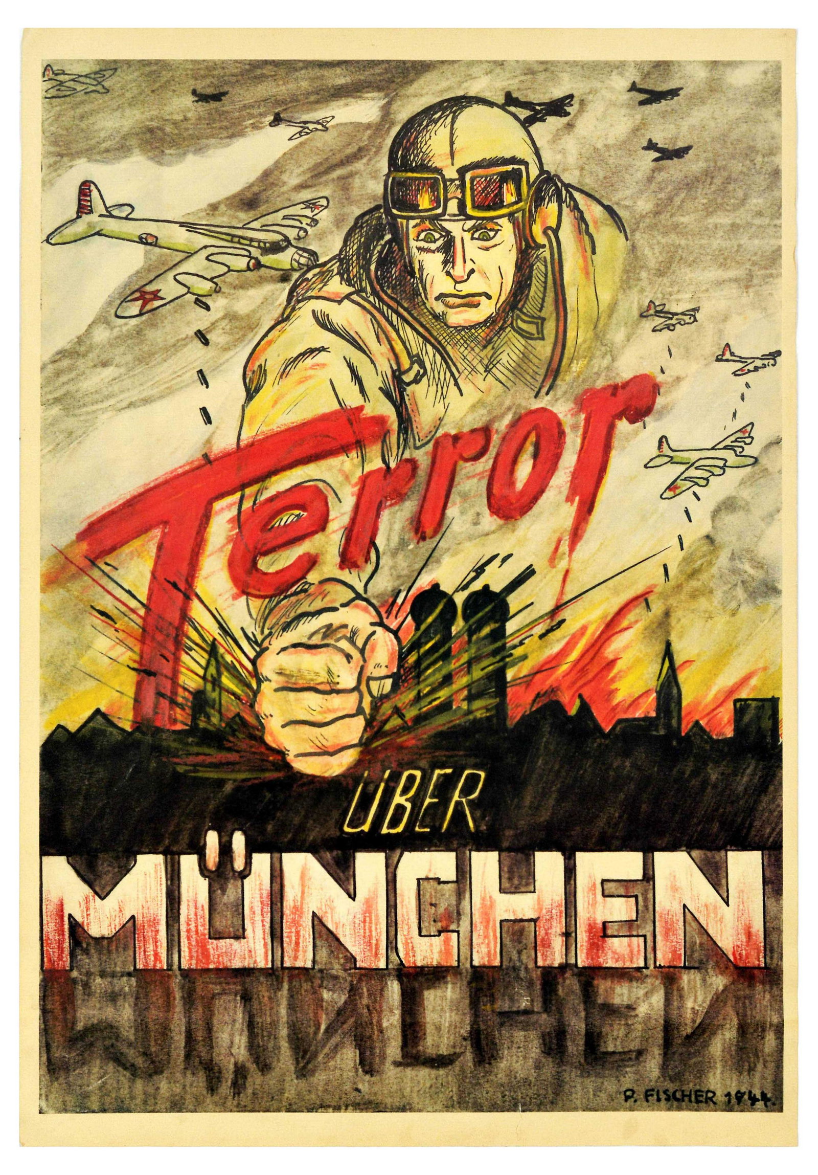 War Poster WWII Air Raid Bomber Aircraft Munich Terror Uber Munchen: Original vintage World War Two air raid awareness poster Terror uber Munchen / Terror over Munich, featuring an image of a soldier smashing Munich with his fist and bomber planes in the sky above. Goo