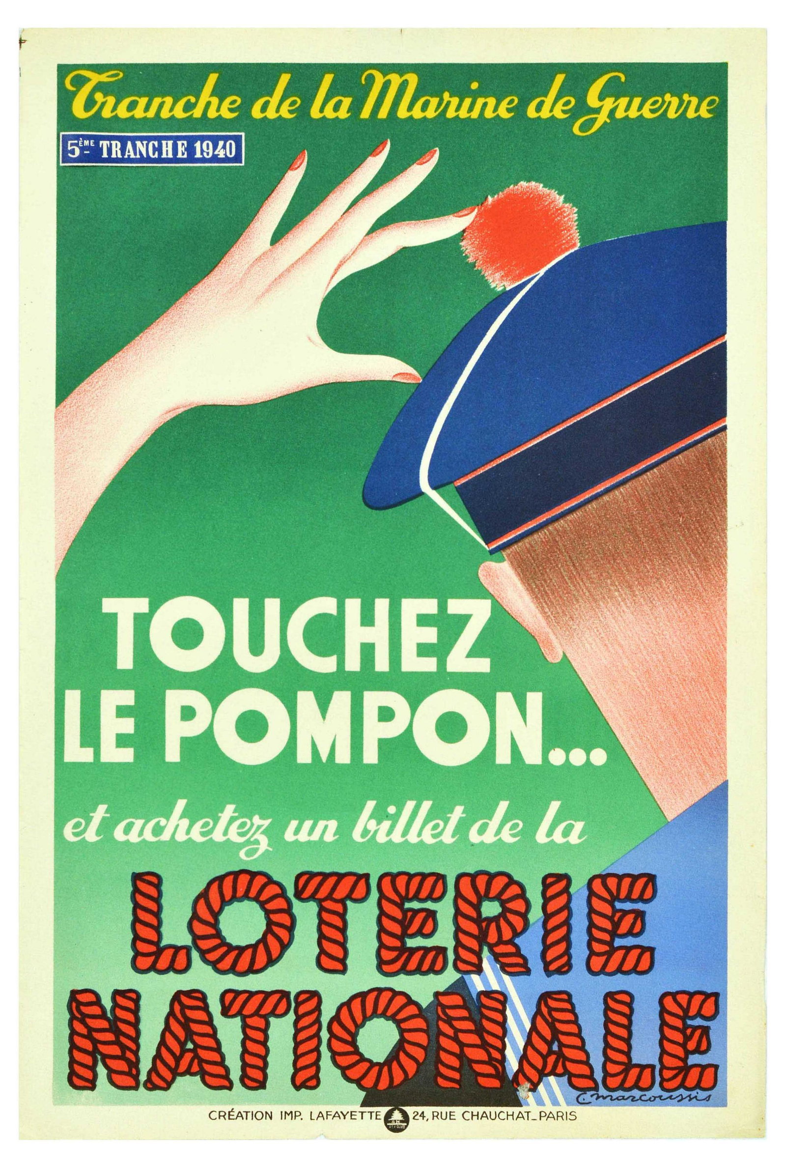Advertising Poster Loterie Nationale Lucky Sailor Pompon WWII France: Original vintage advertising poster for Loterie Nationale Tranche de la Marine de Guerre 5eme Tranche 1940. Touchez le Pompon... et achetez un billet de la Loterie Nationale / French National Lottery 
