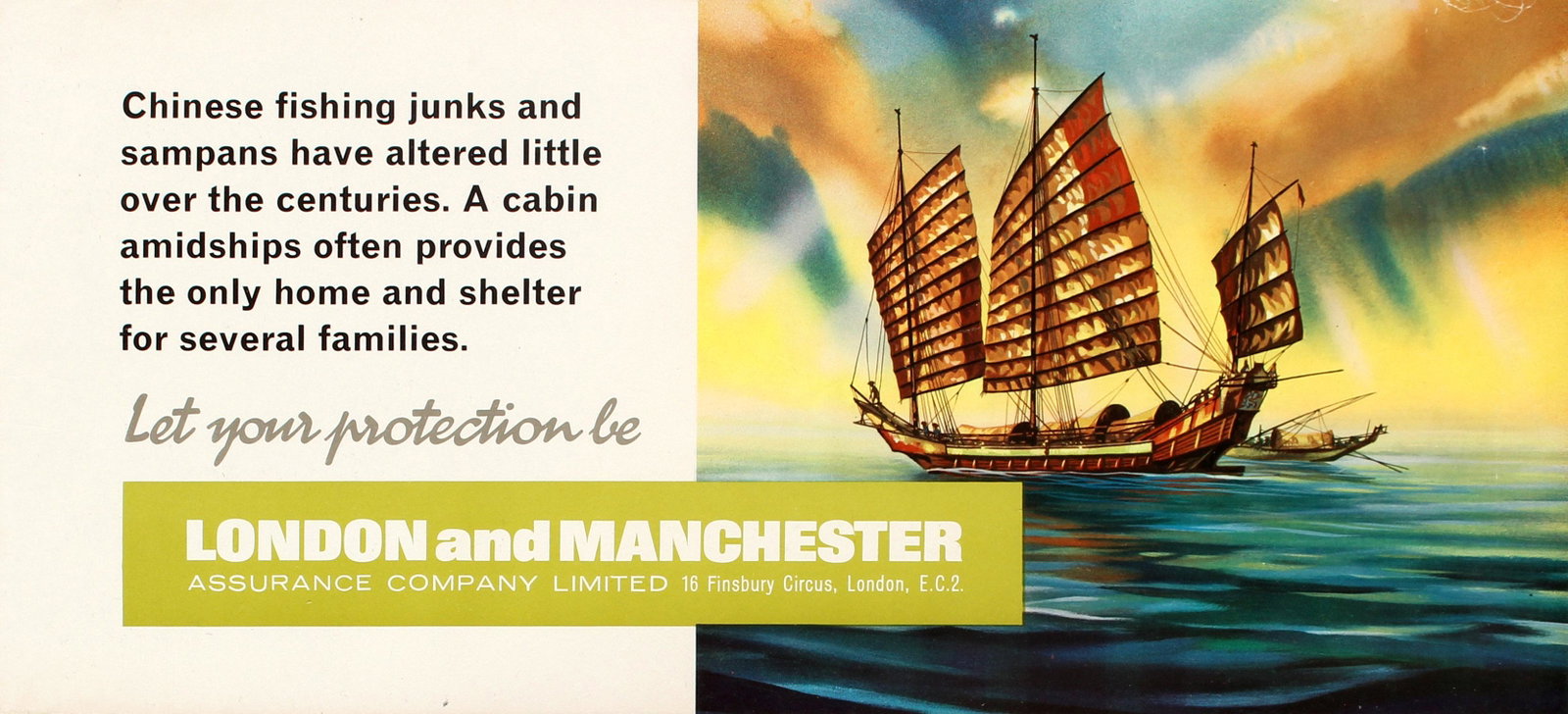 Advertising Poster Chinese Junk Boat London Manchester Assurance: Original vintage advertising poster for the London and Manchester Assurance Company "Let your protection be" one of a series of posters describing the various ways primitive people protect themselves,