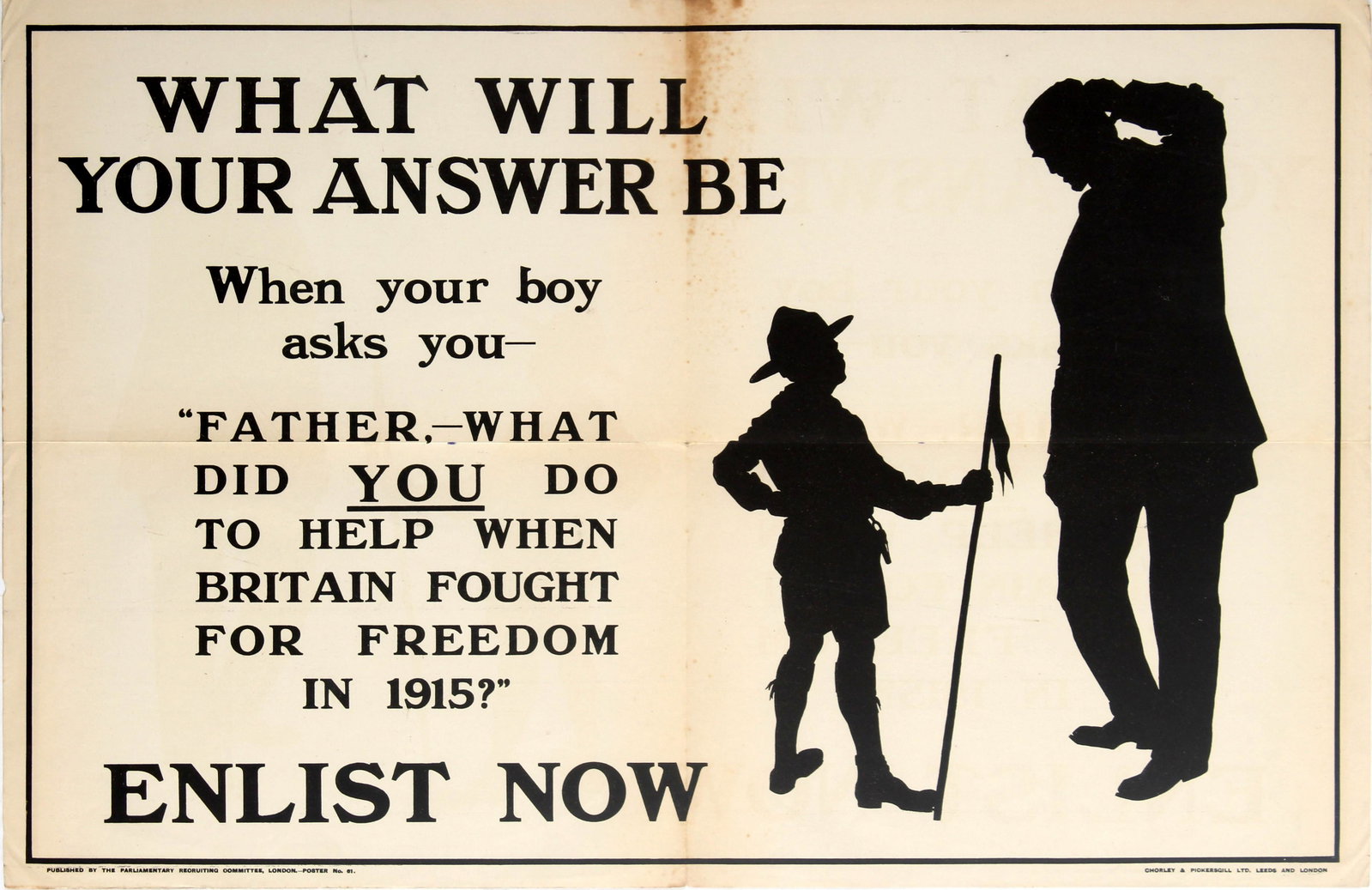 War Poster Recruitment Father What Did You Do WWI UK: Original antique British World War One propaganda poster: What will your answer be when your boy asks you – “Father – What did you do to help when Britain fought for Freedom in 1915?