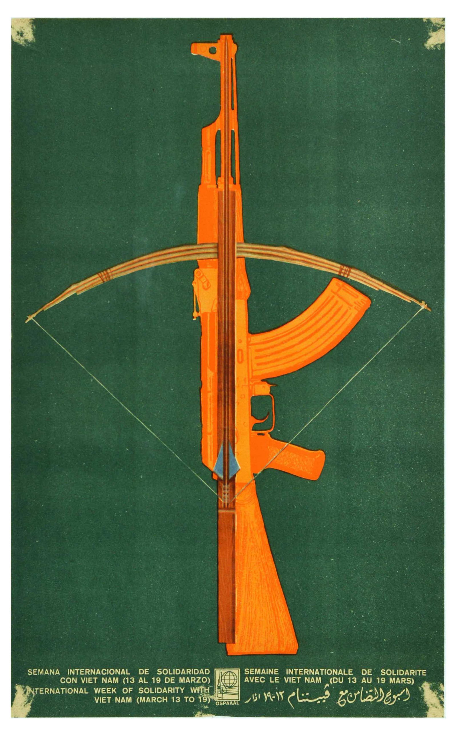 Propaganda Poster OSPAAAL Vietnam Solidarity Crossbow Rifle: Original vintage propaganda poster issued by OSPAAAL - Organisation of Solidarity with the People of Asia, Africa and Latin America, a Cuban political movement founded in Havana in 1966, created to fi