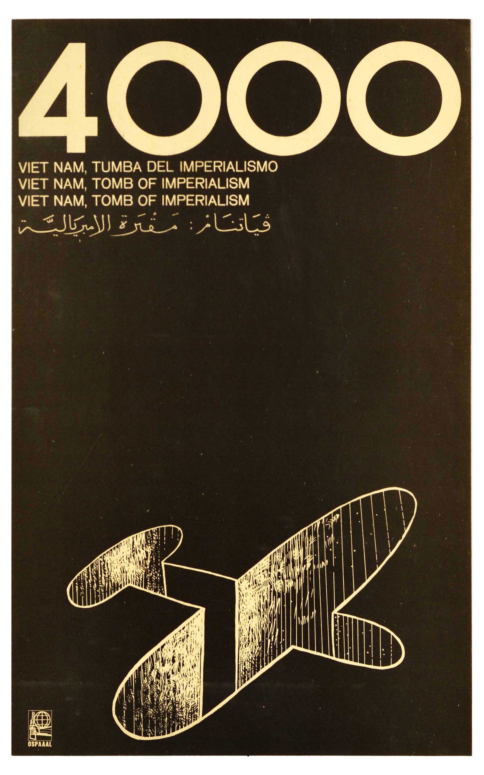Propaganda Poster OSPAAAL Vietnam Tomb Of Imperialism Plane Solidarity: Original vintage propaganda poster issued by OSPAAAL - Organisation of Solidarity with the People of Asia, Africa and Latin America, a Cuban political movement founded in Havana in 1966, created to fi