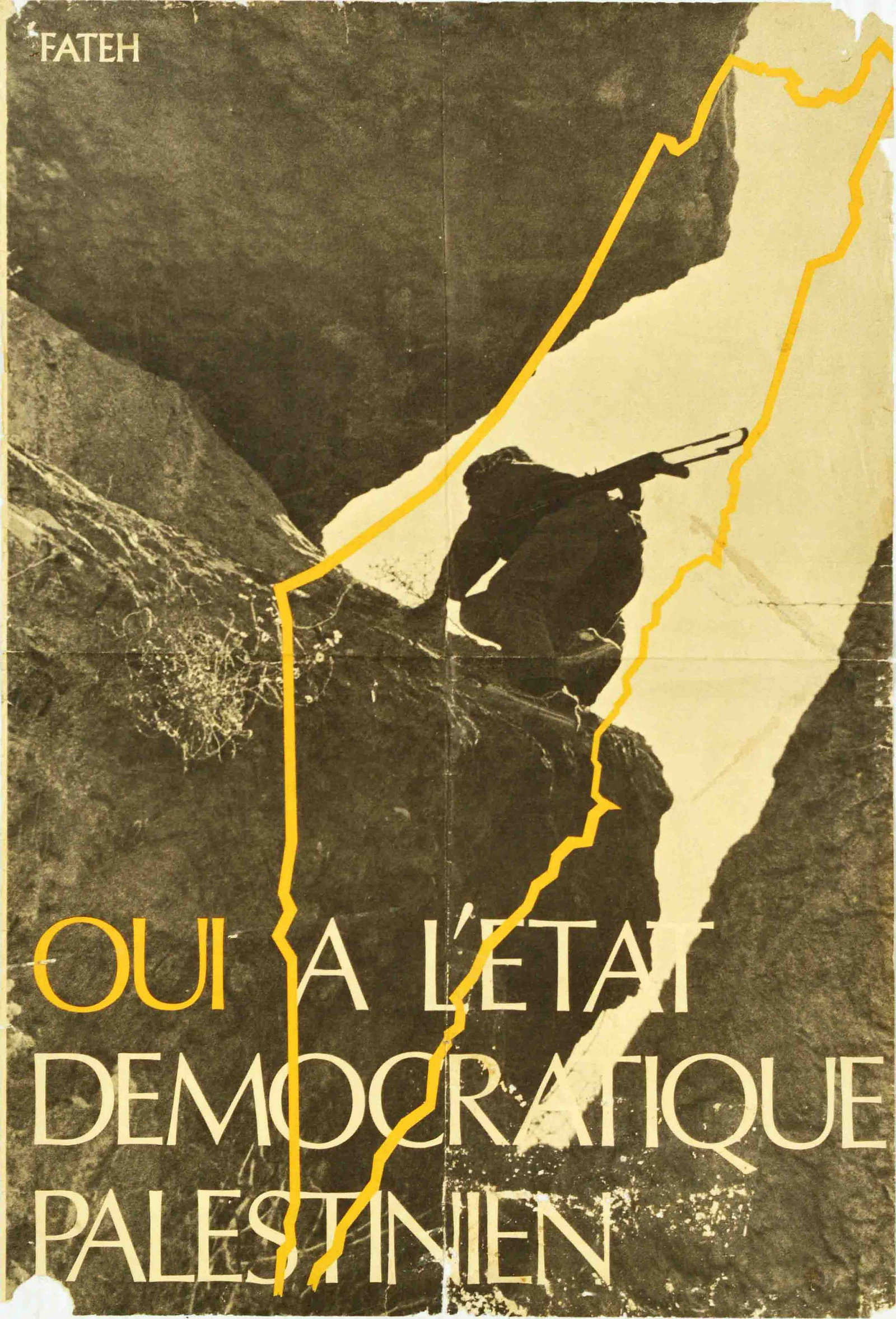 Propaganda Poster Palestine Democratic State Fatah Fateh: Original vintage propaganda poster issued by FATAH Palestinian National Liberation Movement, featuring an image of a man with a weapon climbing up a rocky slope with a yellow outline of Palestine set 