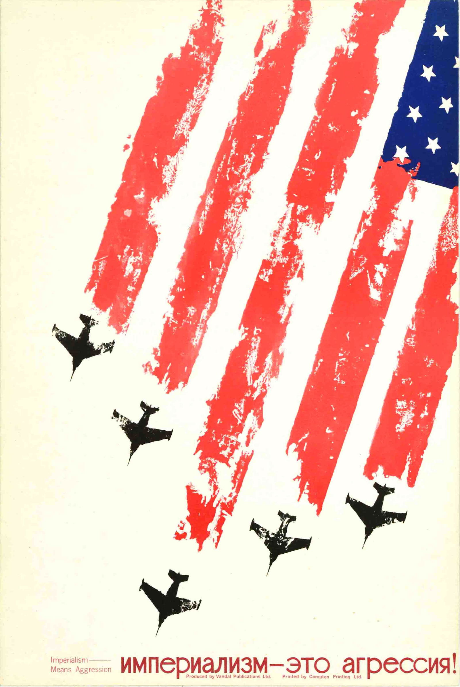 Propaganda Poster Imperialism Means Aggression Soviet Anti American: British vintage re-issue of the Soviet anti-American propaganda poster â€“ Imperialism Means Aggression â€“ featuring an illustration of planes flying across the poster with red trail lines