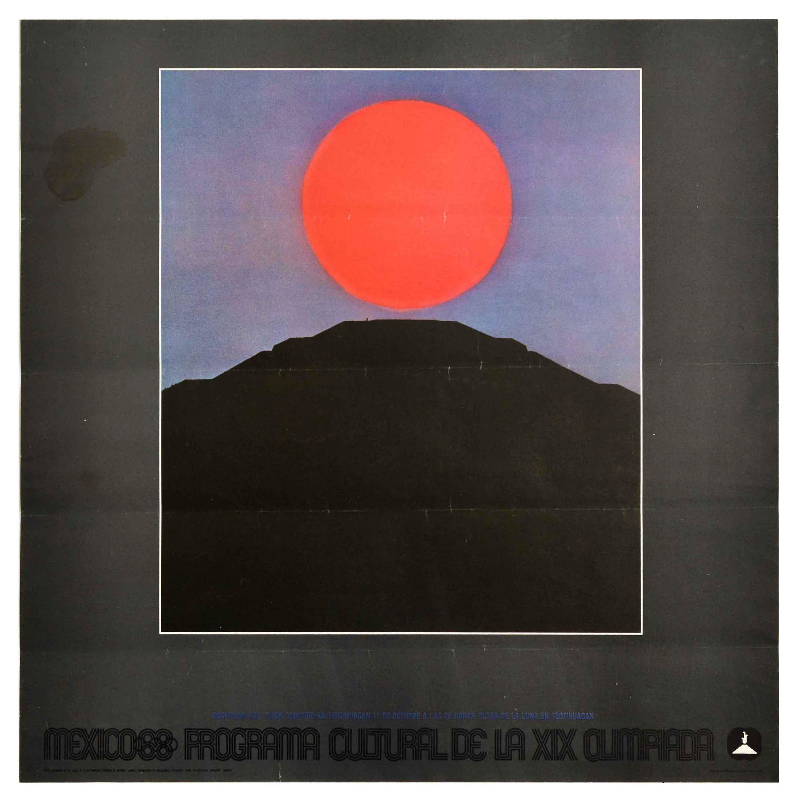 Advertising Poster Mexico Olympics 68 Teotihuacan Cultural Program: Original vintage advertising poster for Mexico 68 Cultural Program of the XIX Olympiad / Mexico 68 Programa Cultural de la XIX Olimpiada, that was part of 1968 Mexico Olympic Games officially known as
