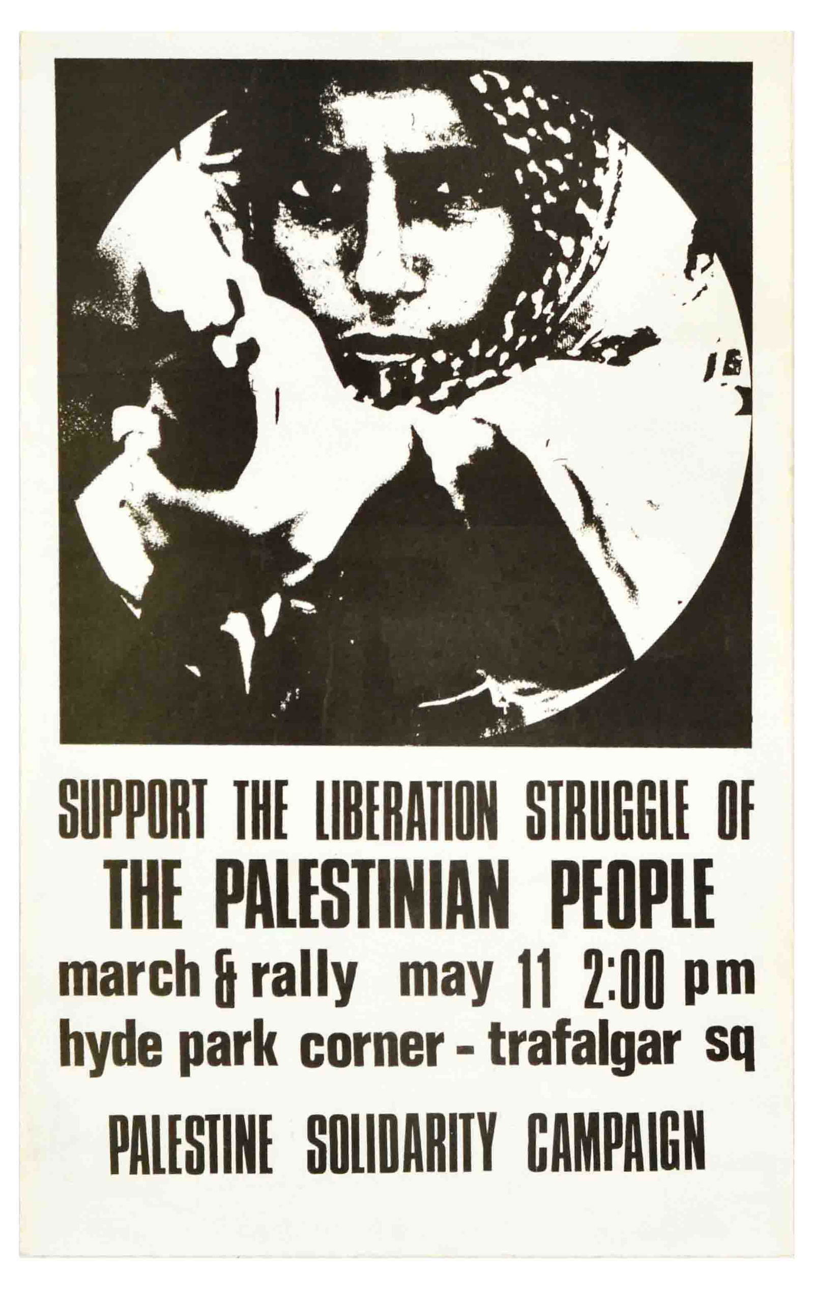 Propaganda Poster Palestinian People Liberation Struggle London Hyde Park: Original vintage propaganda poster and a set of typed pages. Support the Liberation Struggle of the Palestinian people. March & Rally May 11 2:00 PM Hyde Park Corner â€“ Trafalgar Sq. Palestine S