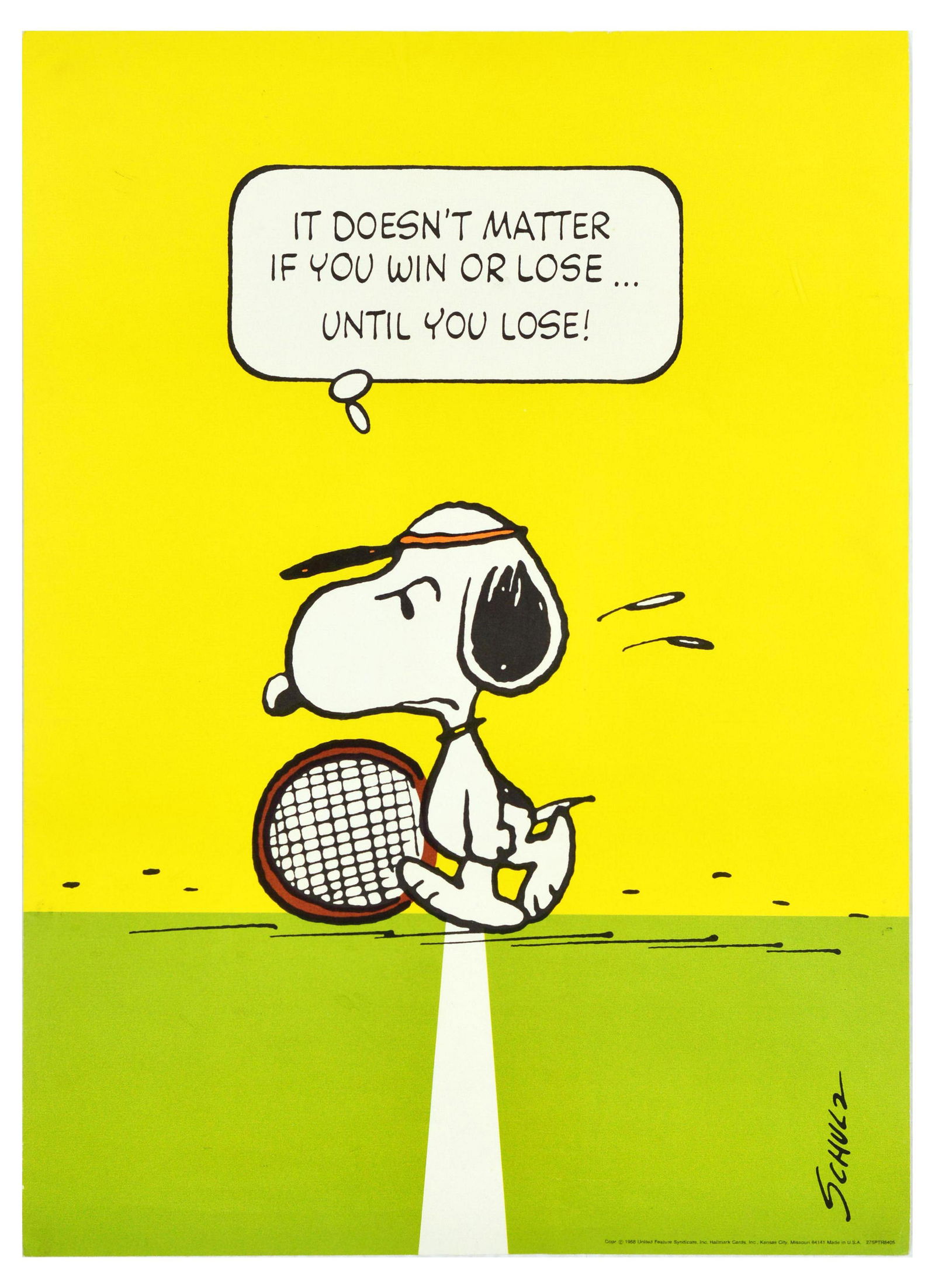 Sport Poster Snoopy Win Or Lose Tennis Peanuts Cartoon Schulz: Original vintage poster featuring the iconic comic character Snoopy the Dog by the notable American cartoonist Charles M. Schulz (Charles Monroe Schulz; 1922-2000) - It doesn't matter if you win or lo